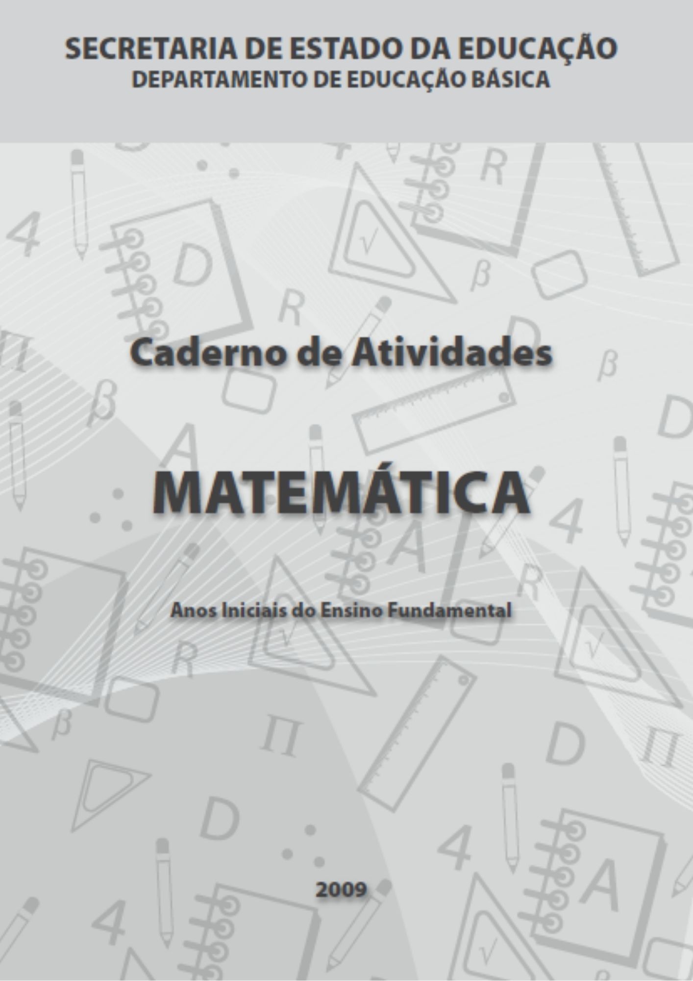 Caderno de Atividades - Matemática para os anos iniciais do Ensino Fundamental