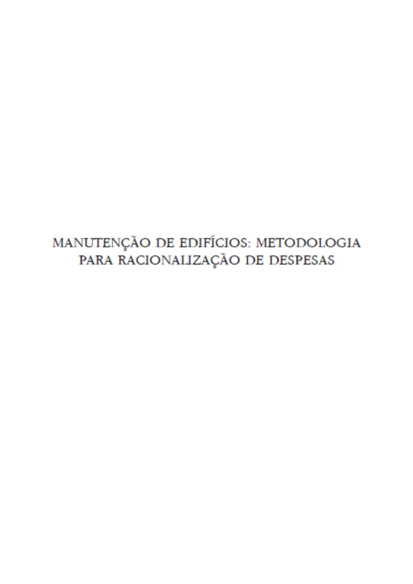 Manutenção de edifícios - Metodologia para racionalização de despesas
