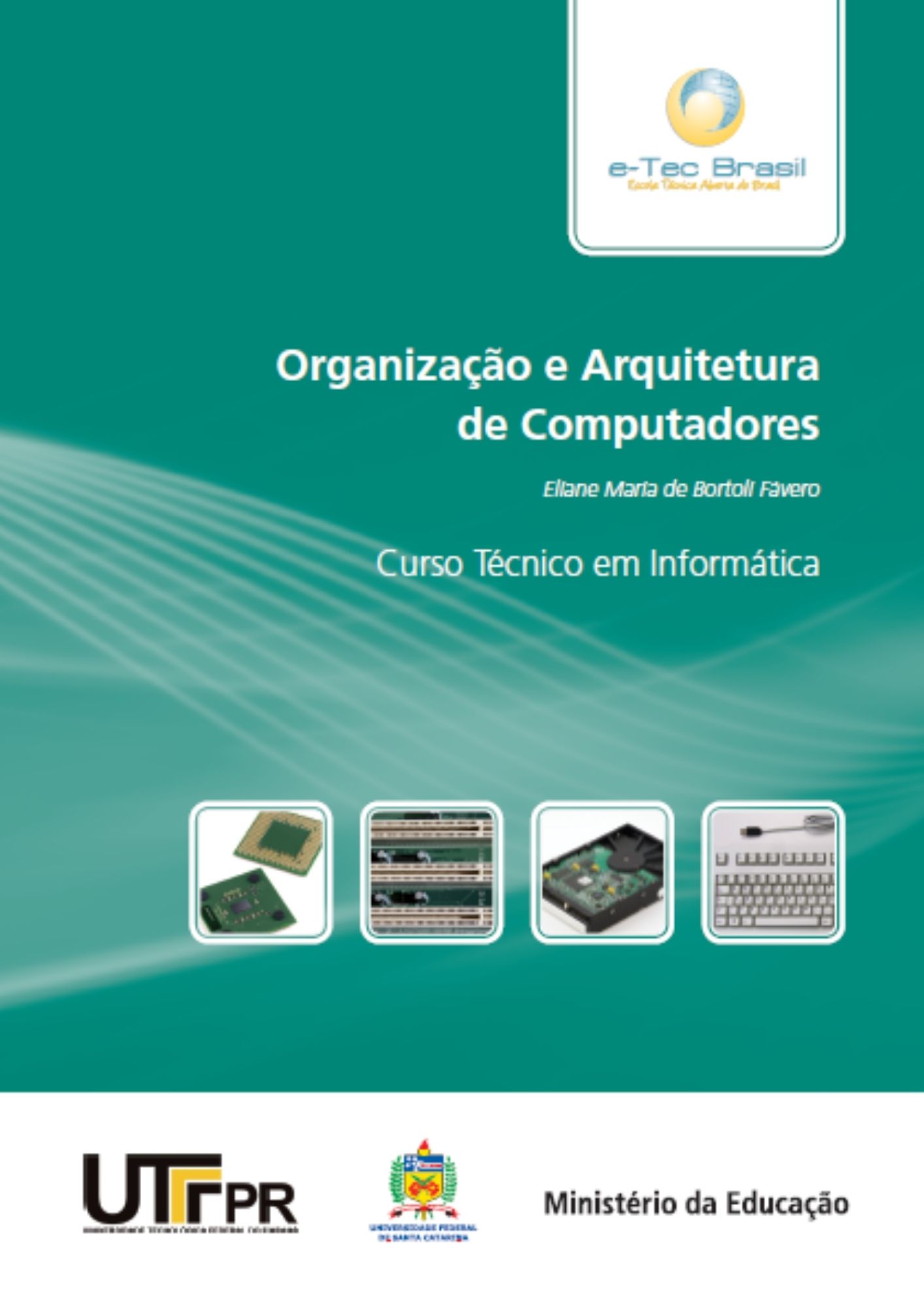 Organização e Arquitetura de Computadores