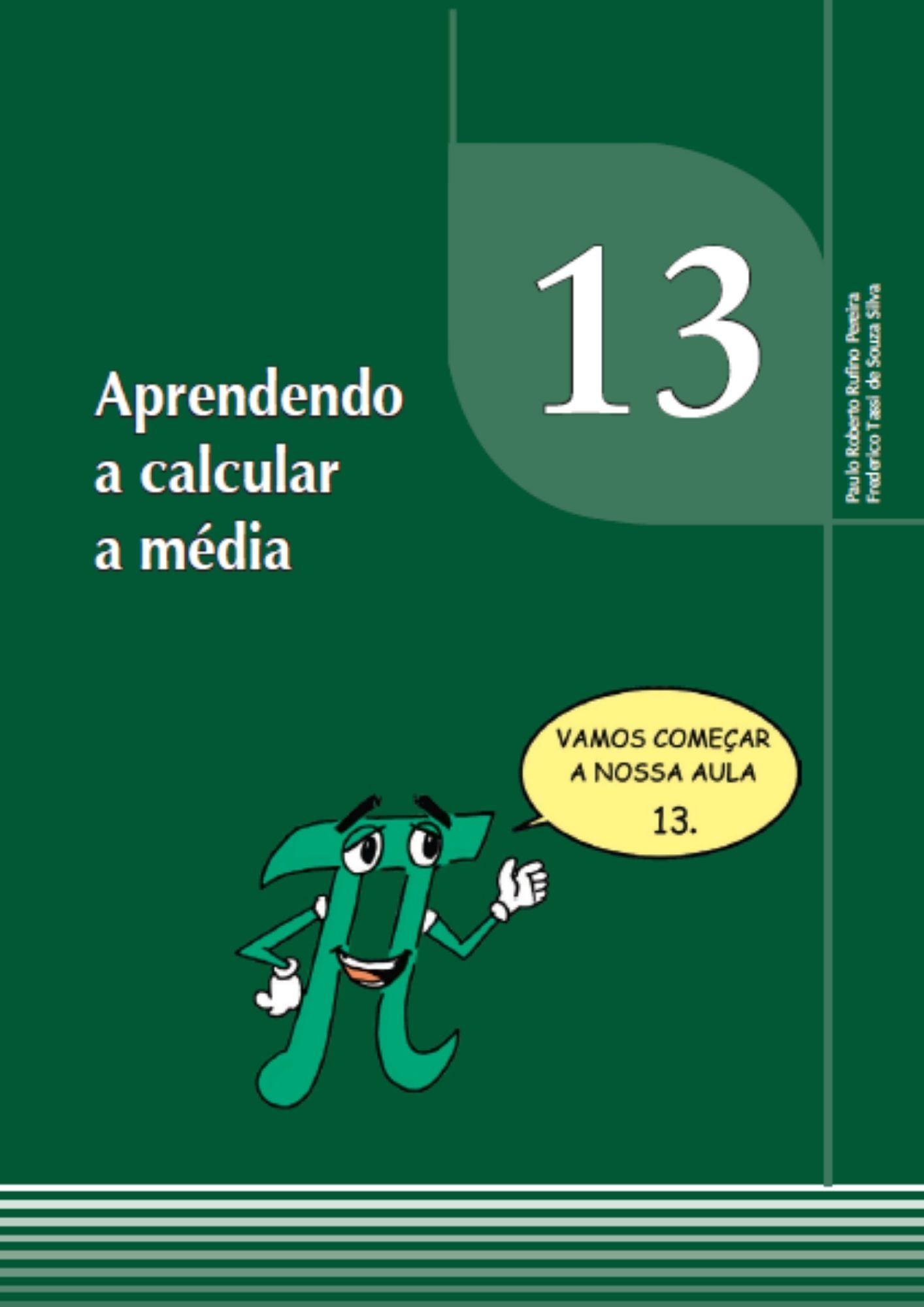 Estatística aplicada - aprendendo a calcular a média