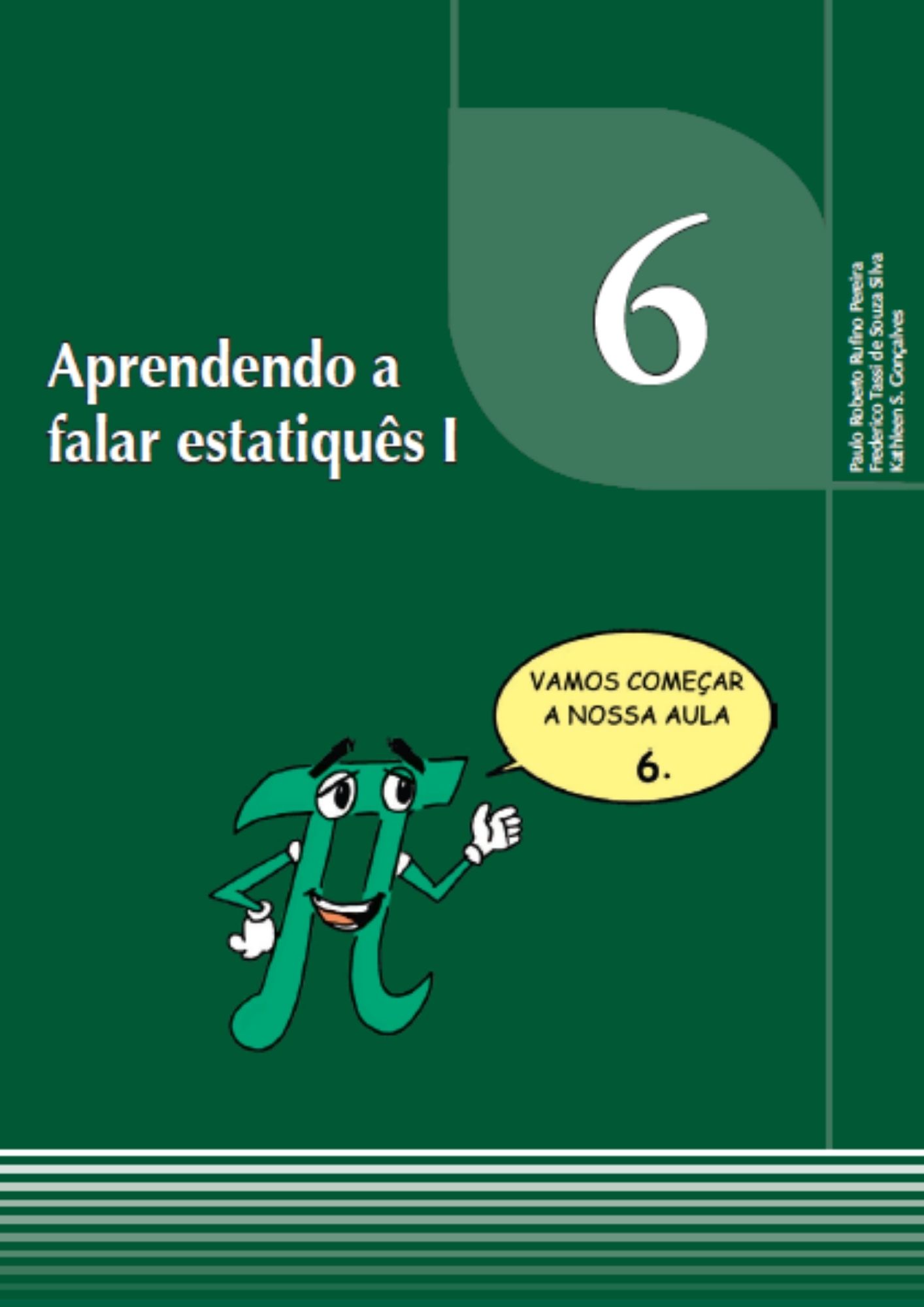 Estatística aplicada - Aprendendo a falar estatisquês 1