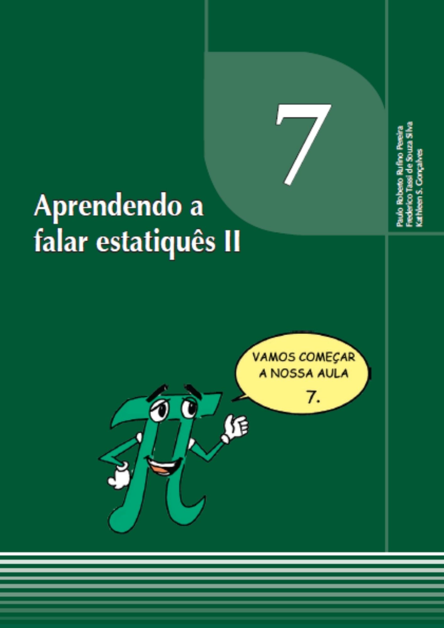 Estatística aplicada - aprendendo a falar estatisquês 2