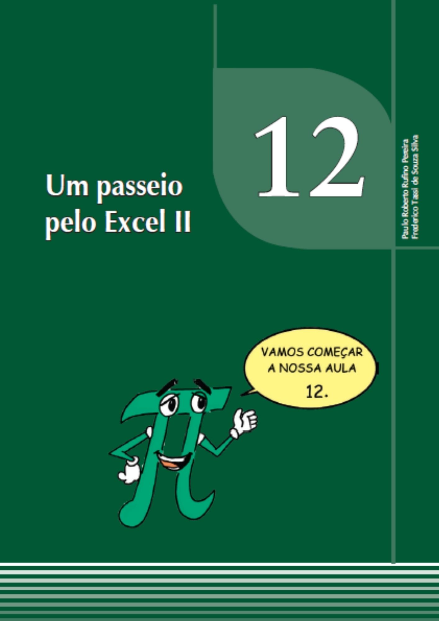 Estatística aplicada - um passeio pelo excel 2