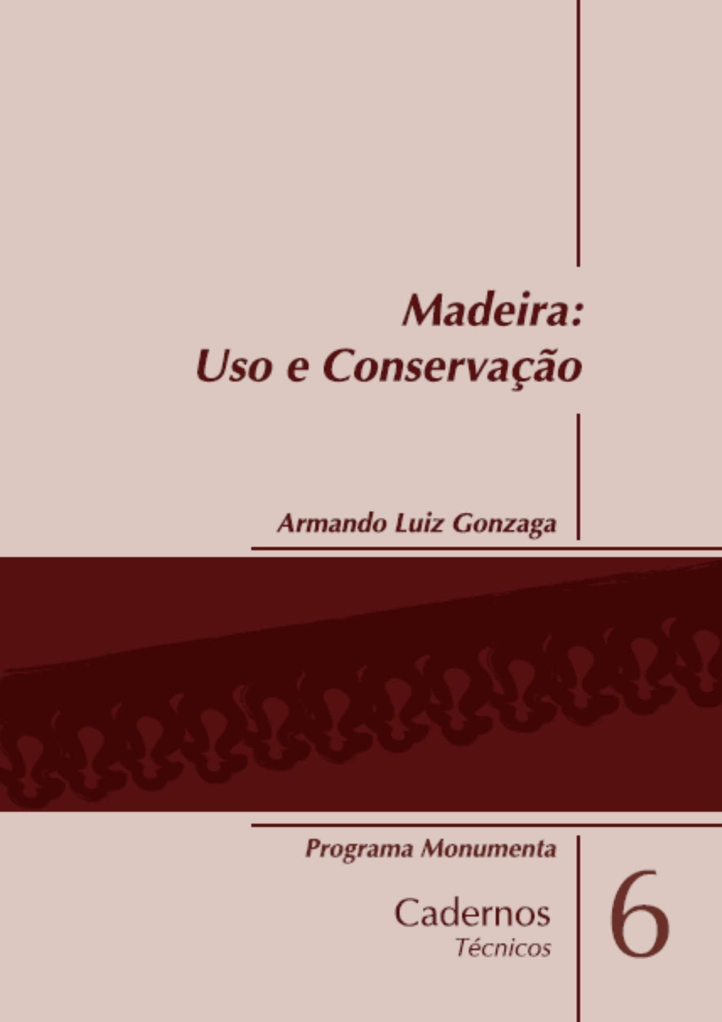 Madeira - uso e conservação