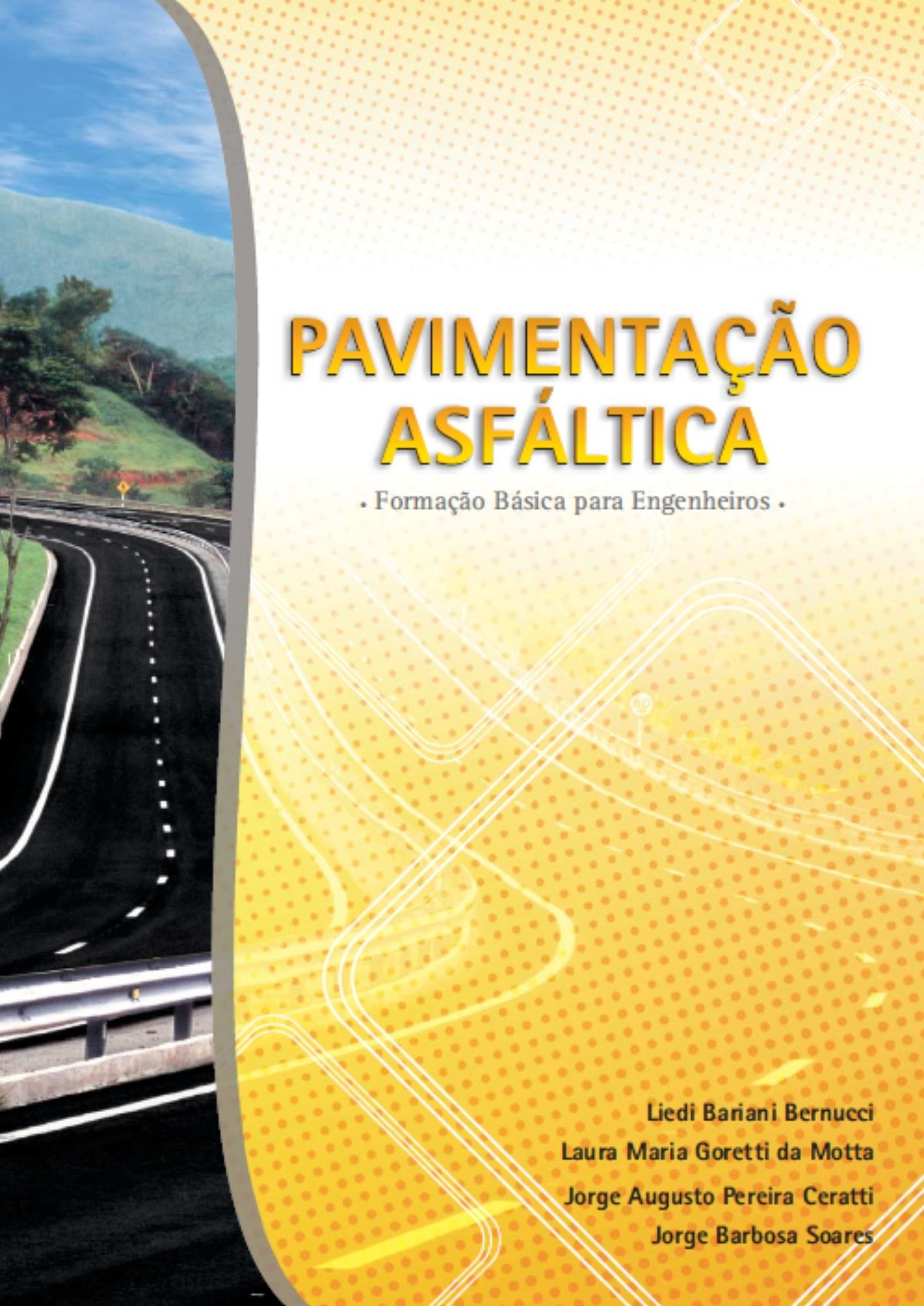 Pavimentação asfáltica - formação básica para engenheiros