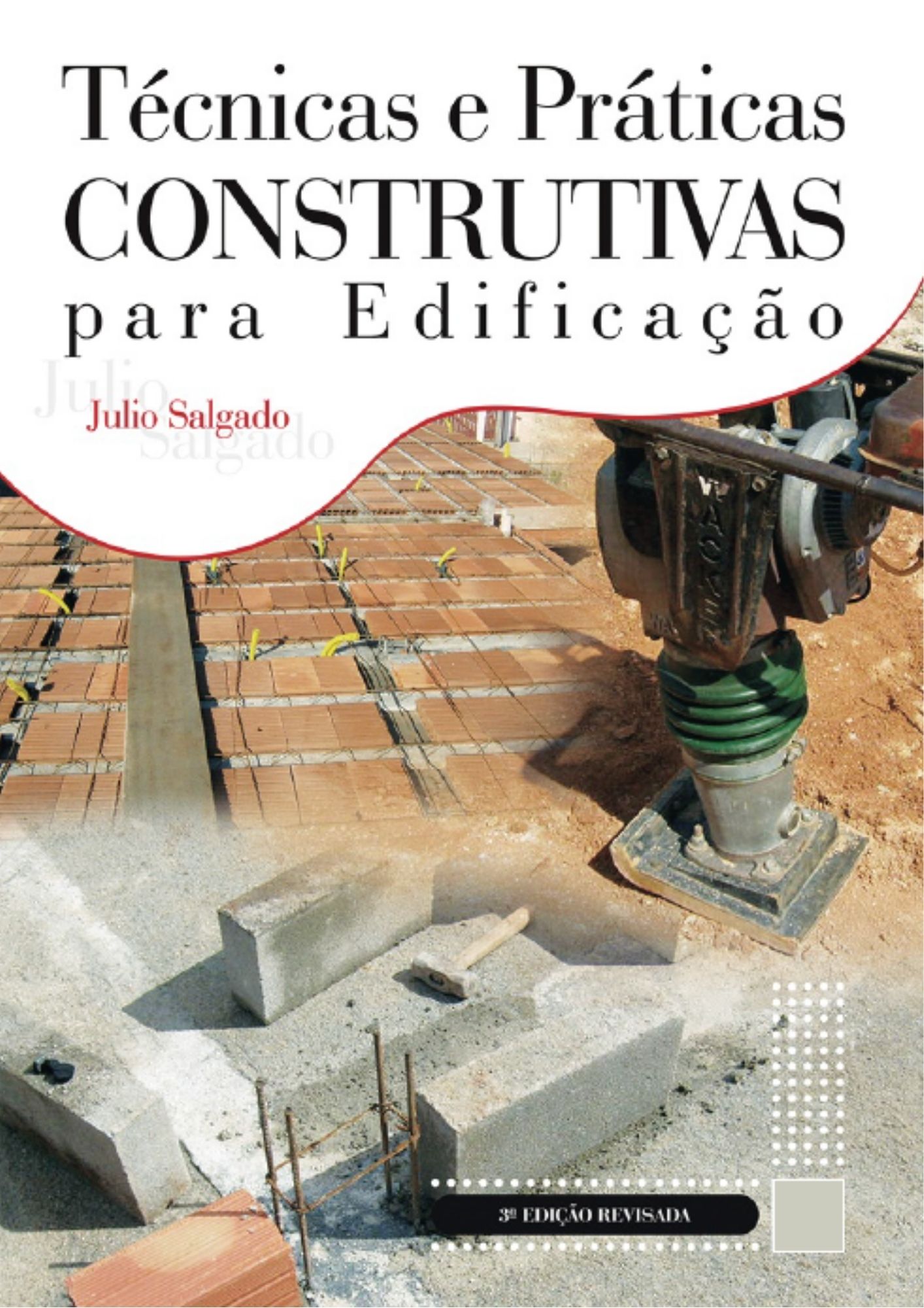 Técnicas e Práticas Construtivas para Edificação
