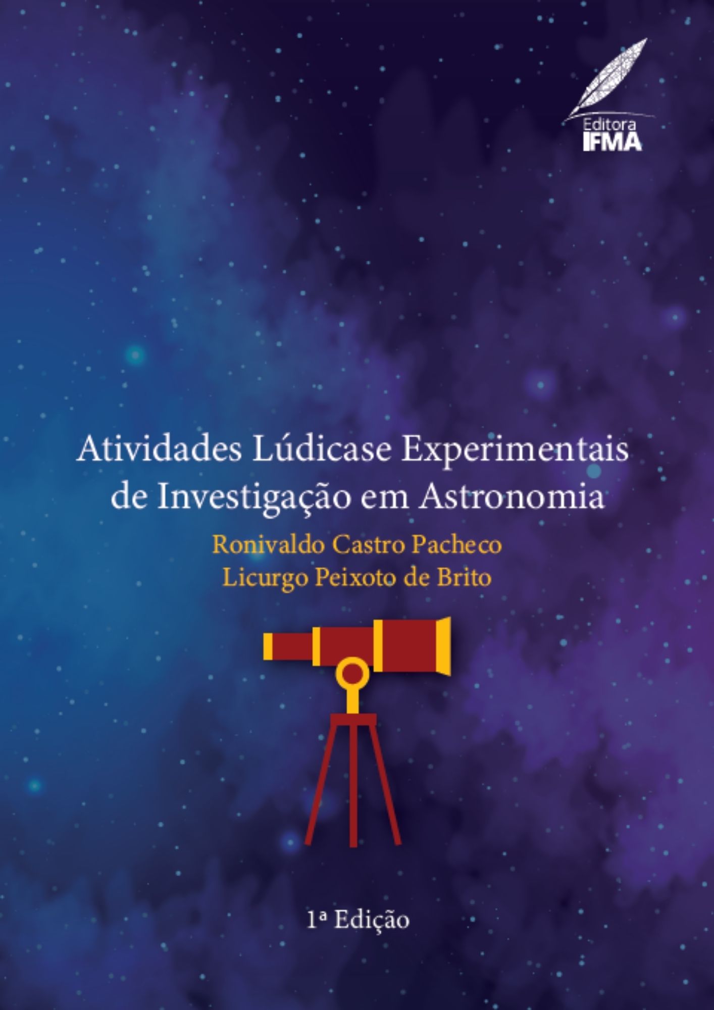 Atividades Lúdicas e Experimentais de Investigação em Astronomia