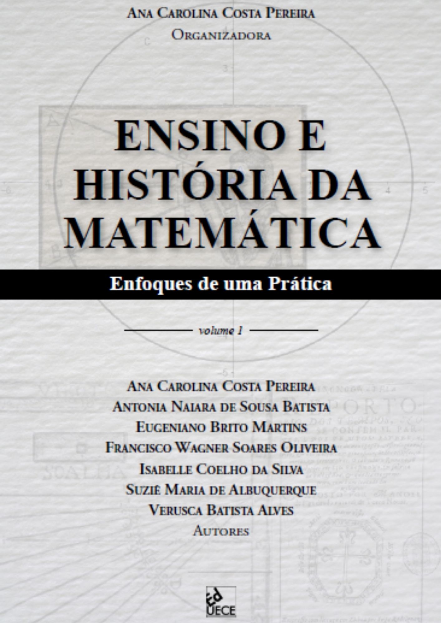 Ensino e história da matemática - enfoques de uma prática