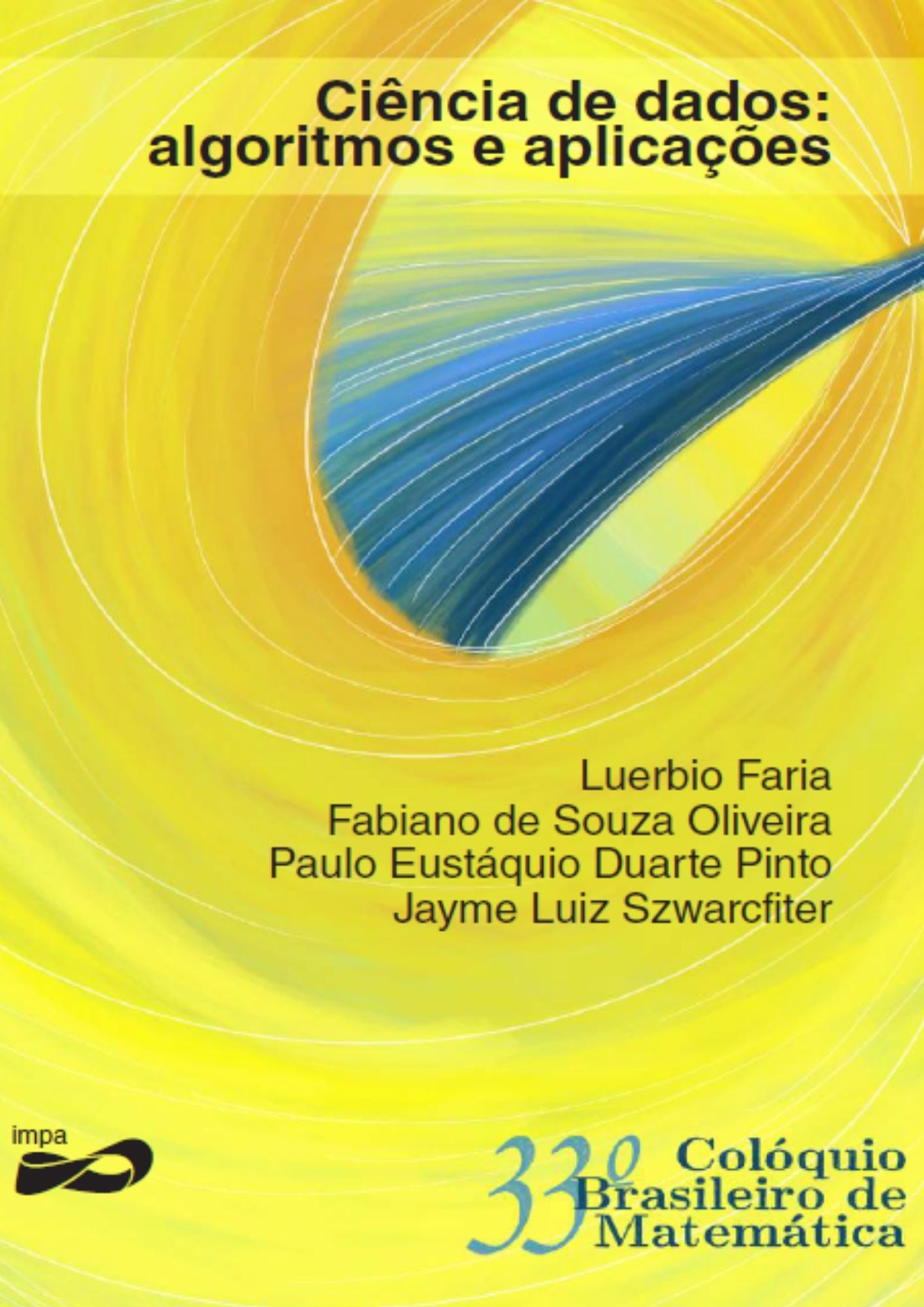 Ciência de dados - algoritmos e aplicações