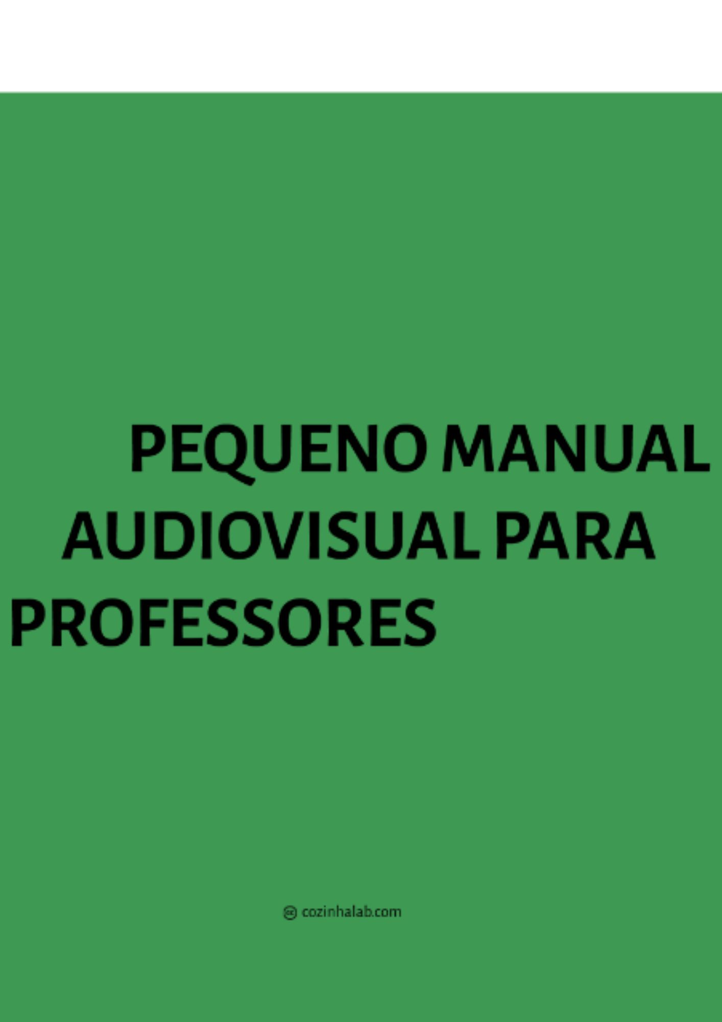 Pequeno manual audiovisual para professores