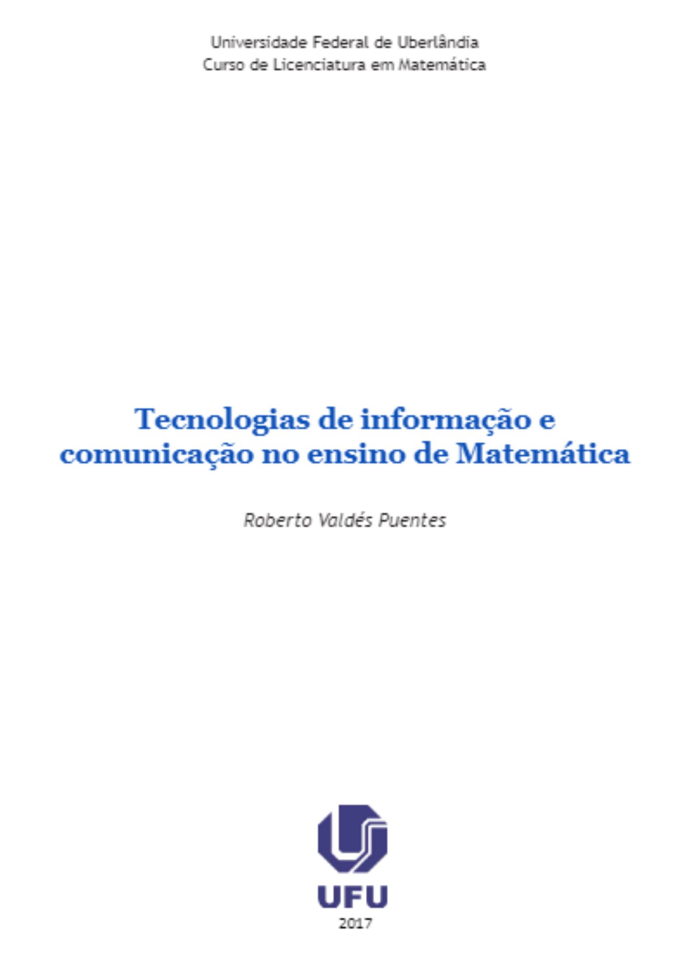 Tecnologias de Informação e Comunicação no Ensino de Matemática