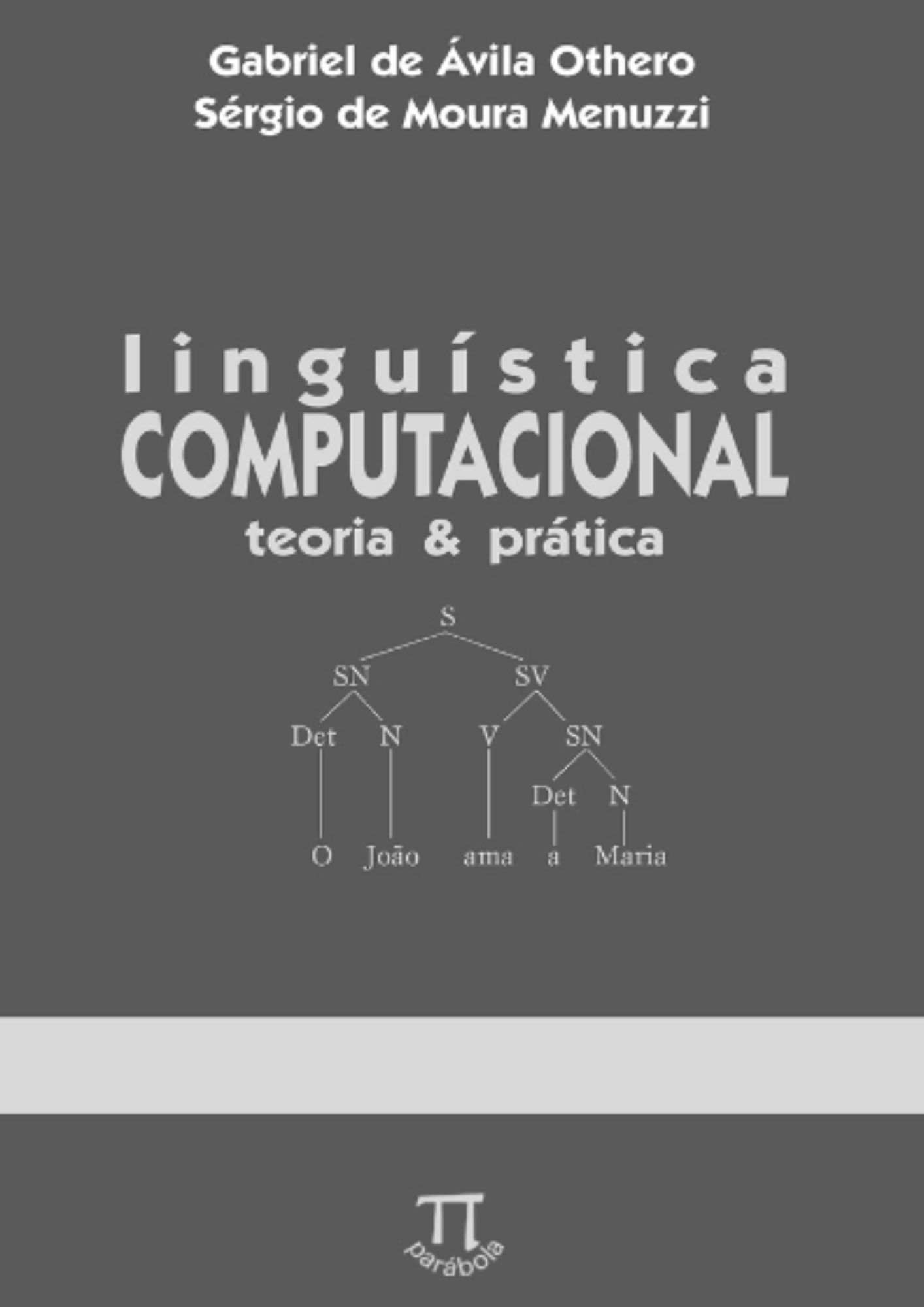 Linguística computacional - teoria & prática