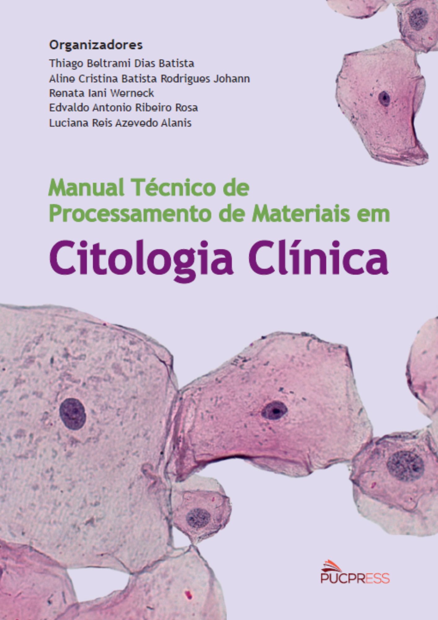 Manual técnico de processamento de materiais em citologia clínica