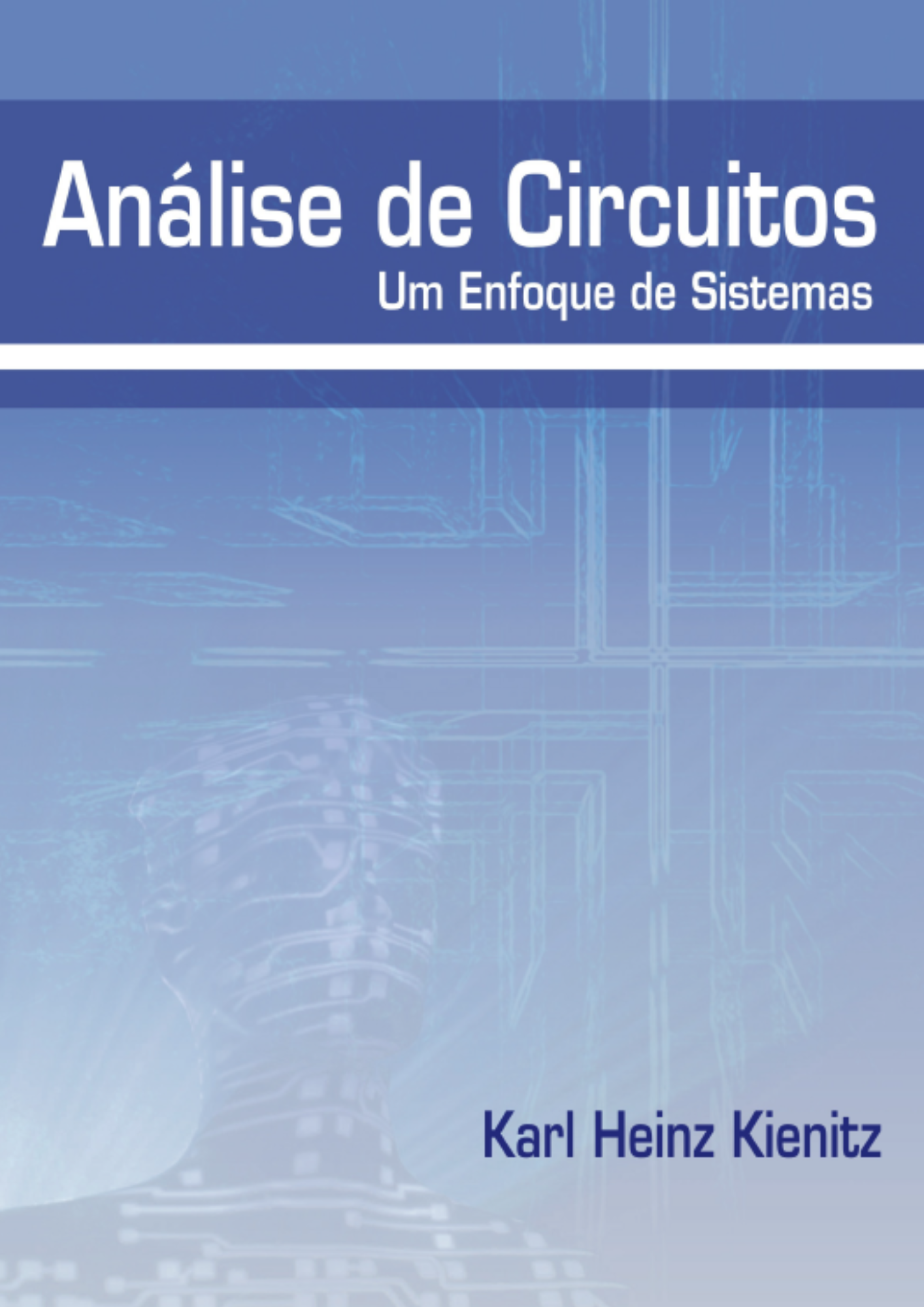 Análise de circuitos - um enfoque de sistemas