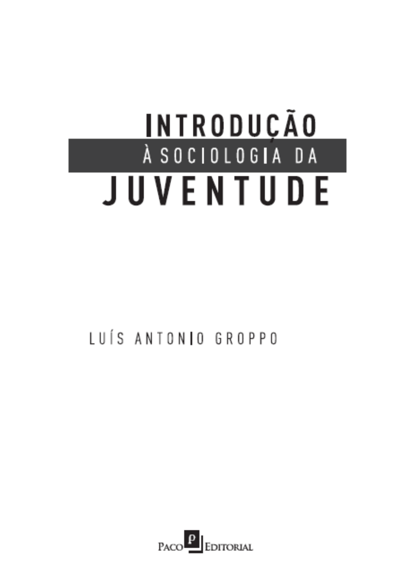 Introdução à Sociologia da Juventude