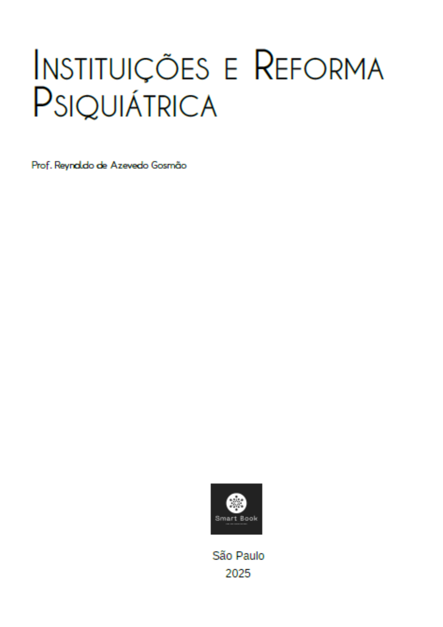 Instituições e Reforma Psiquiátrica
