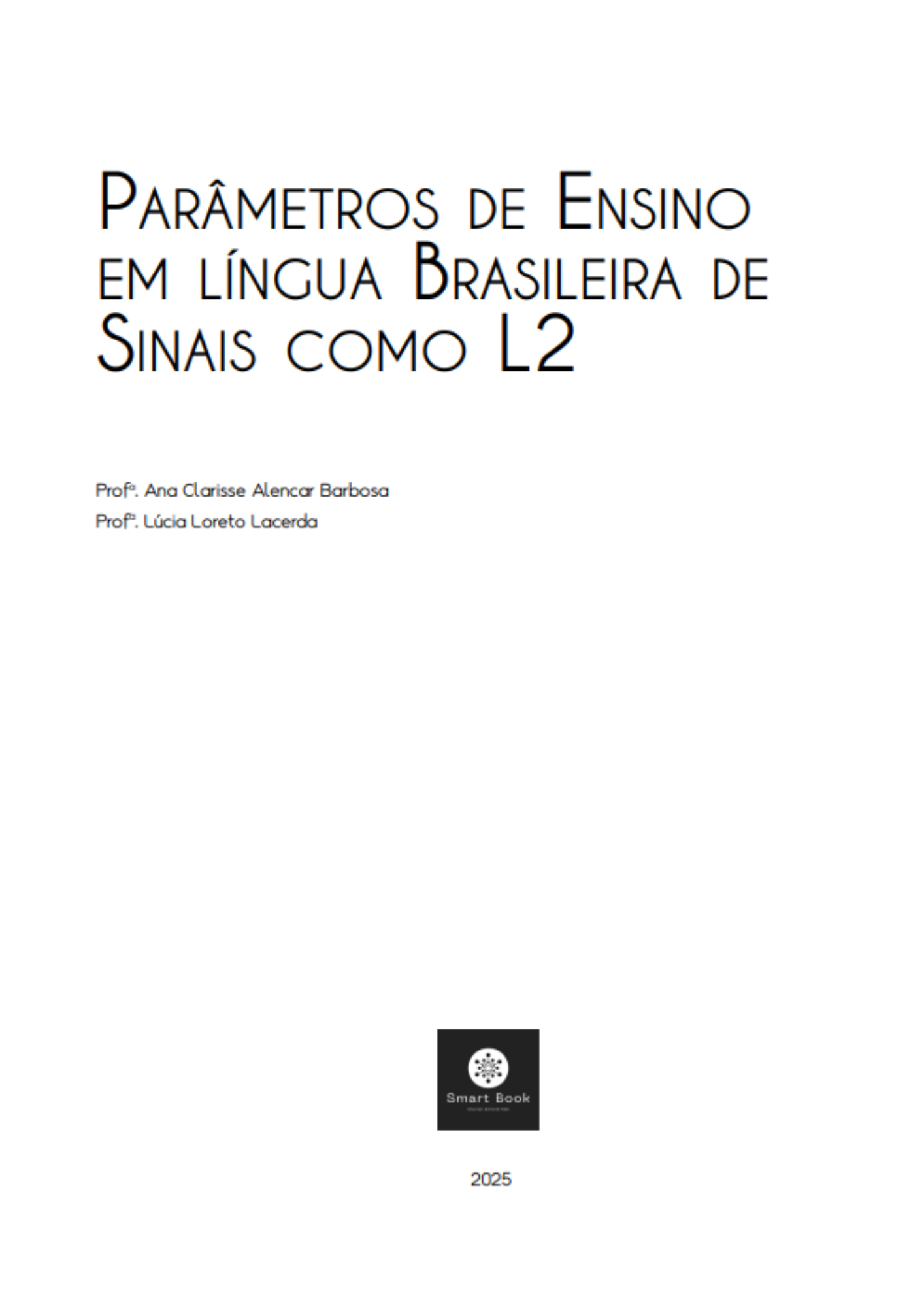 Parâmetros de Ensino em Língua Brasileira de Sinais Como L2