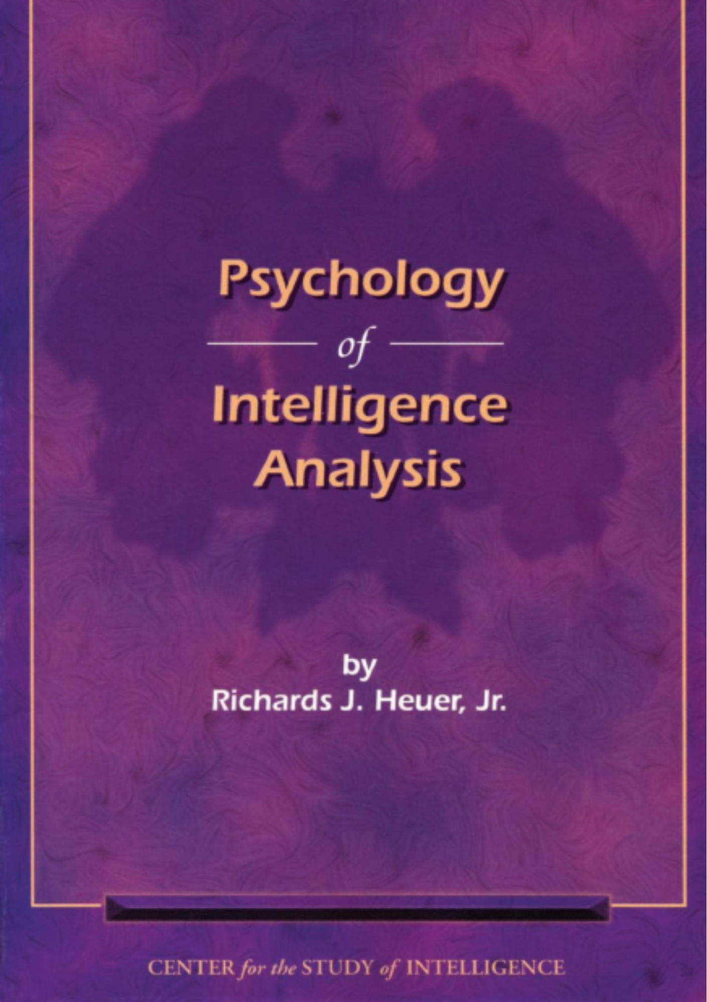 Psychology of Intelligence Analysis