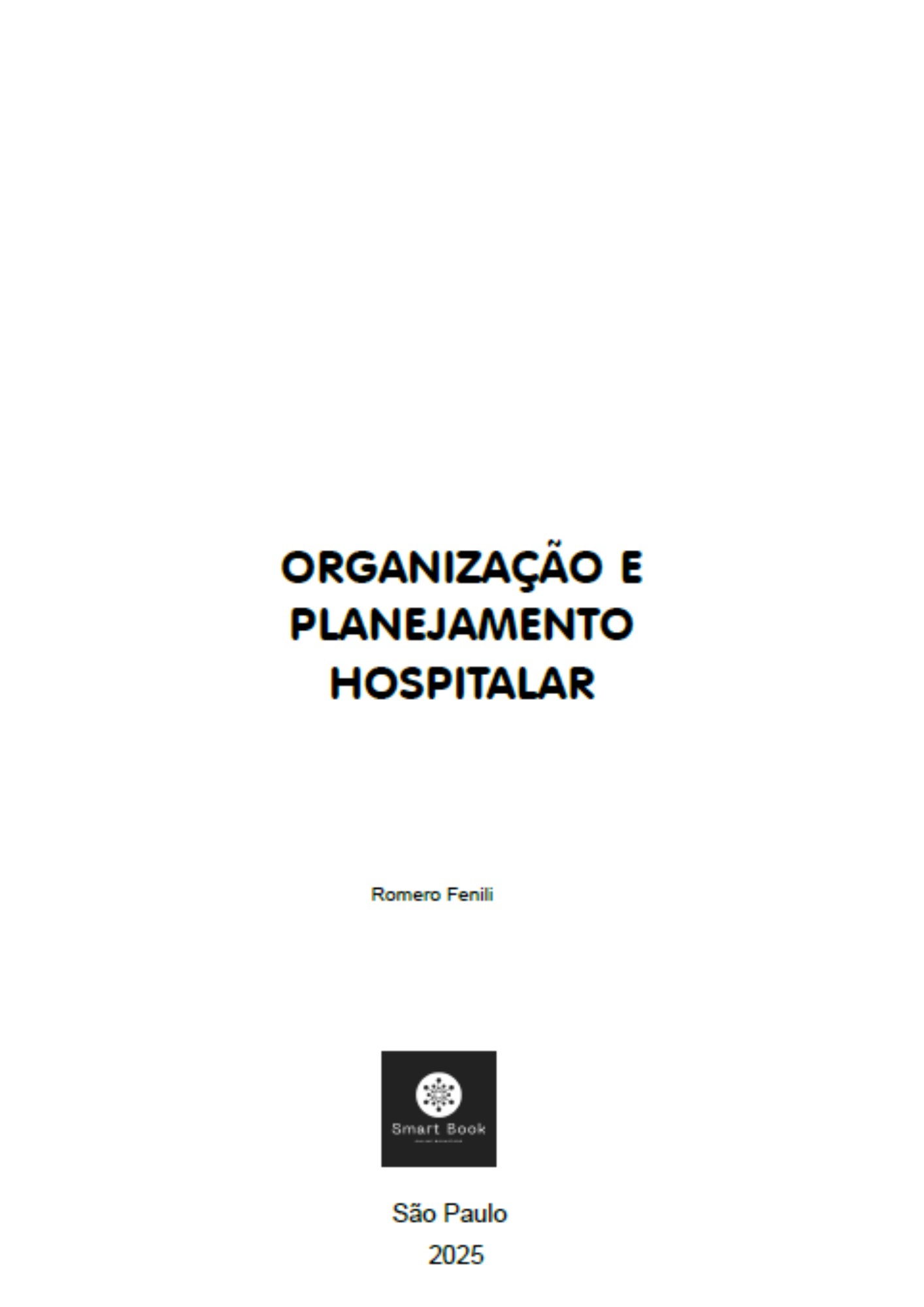 Organização e Planejamento Hospitalar