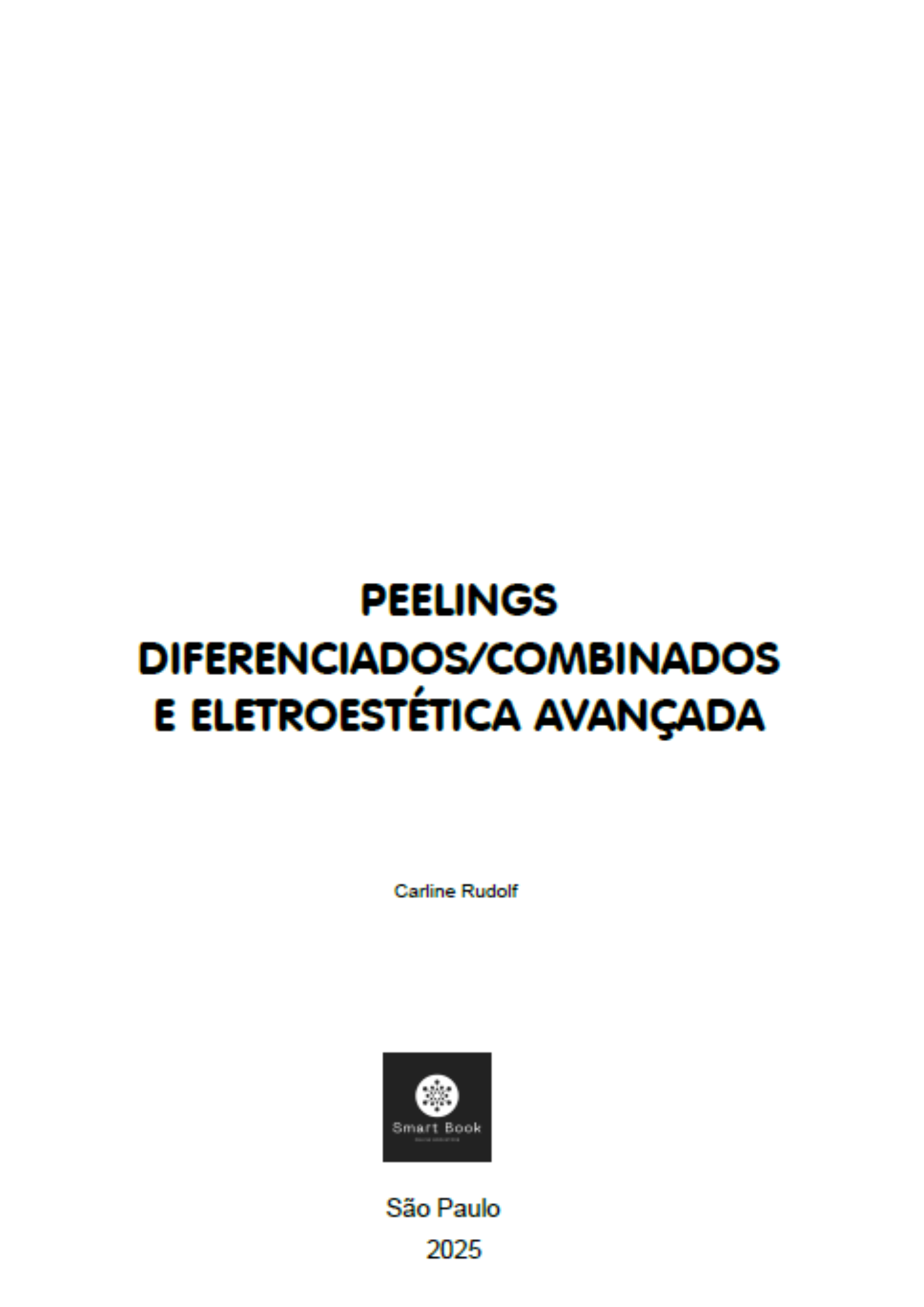 Peelings Diferenciados - Combinados e Eletroestética Avançada