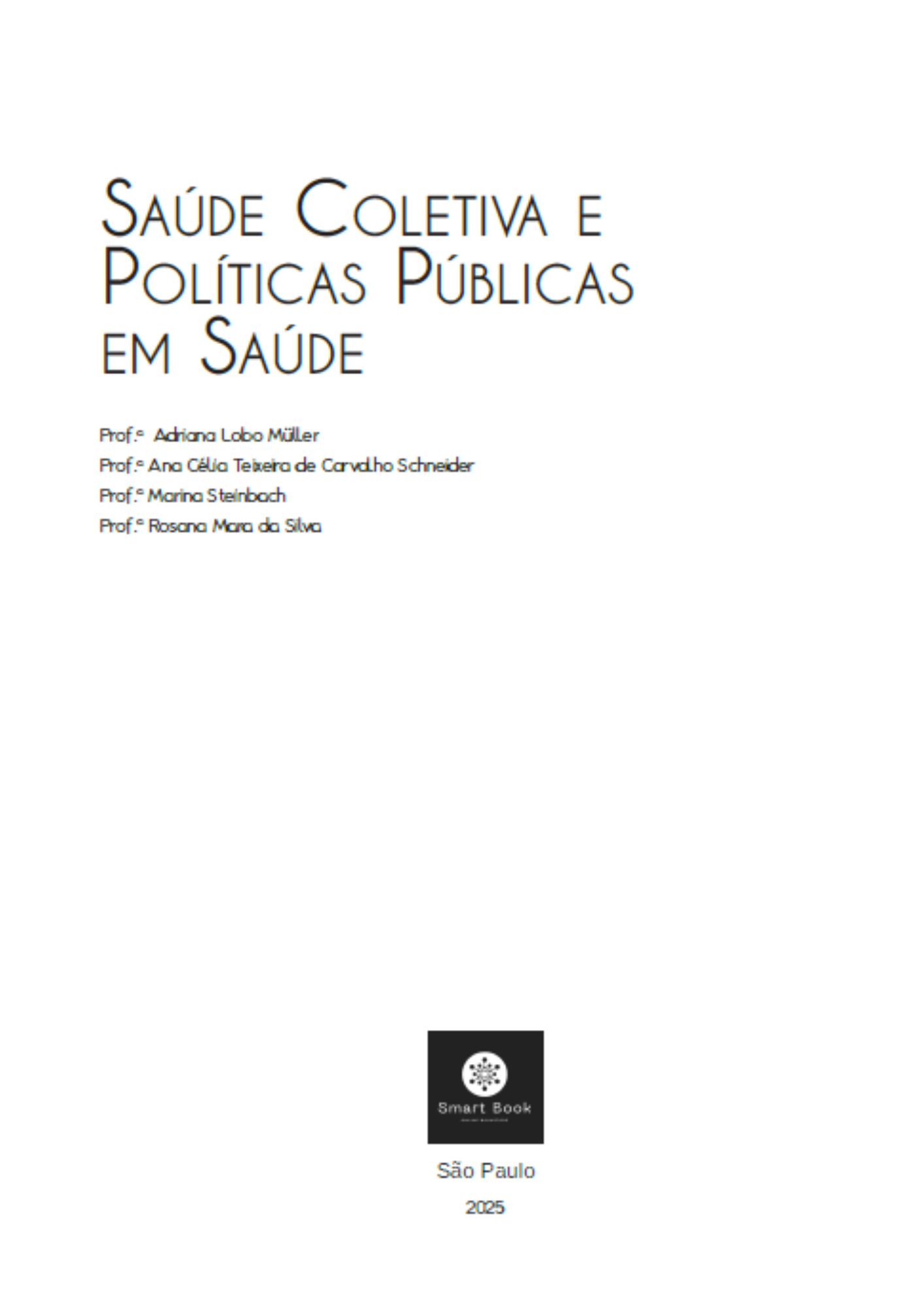 Saúde Coletiva e Políticas Públicas em Saúde