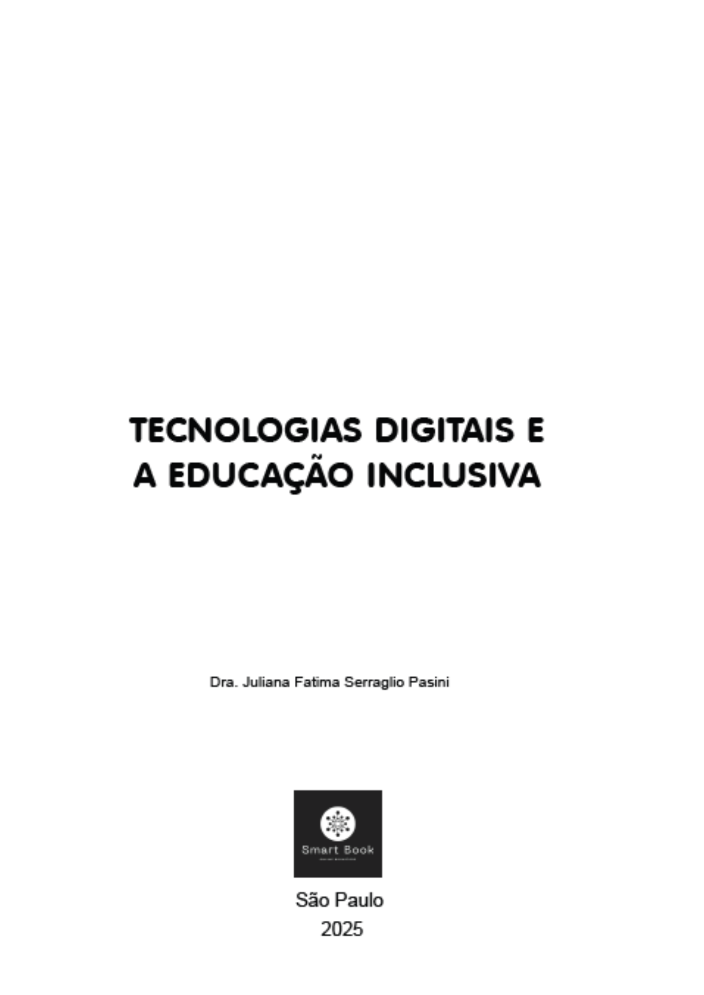 Tecnologias Digitais e a Educação Inclusiva