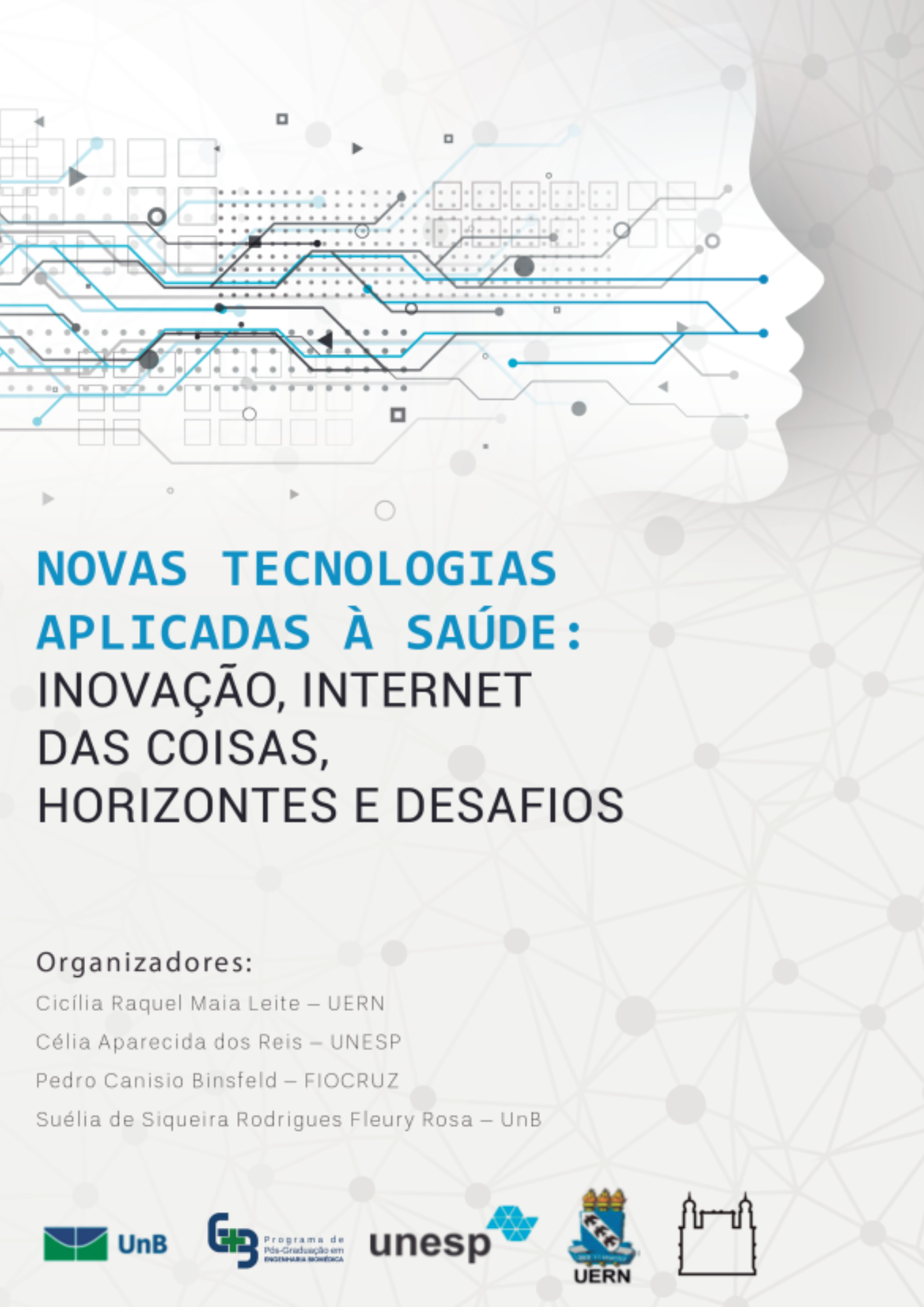 Novas tecnologias aplicada à saúde - inovação, internet das coisas, horizontes e desafios