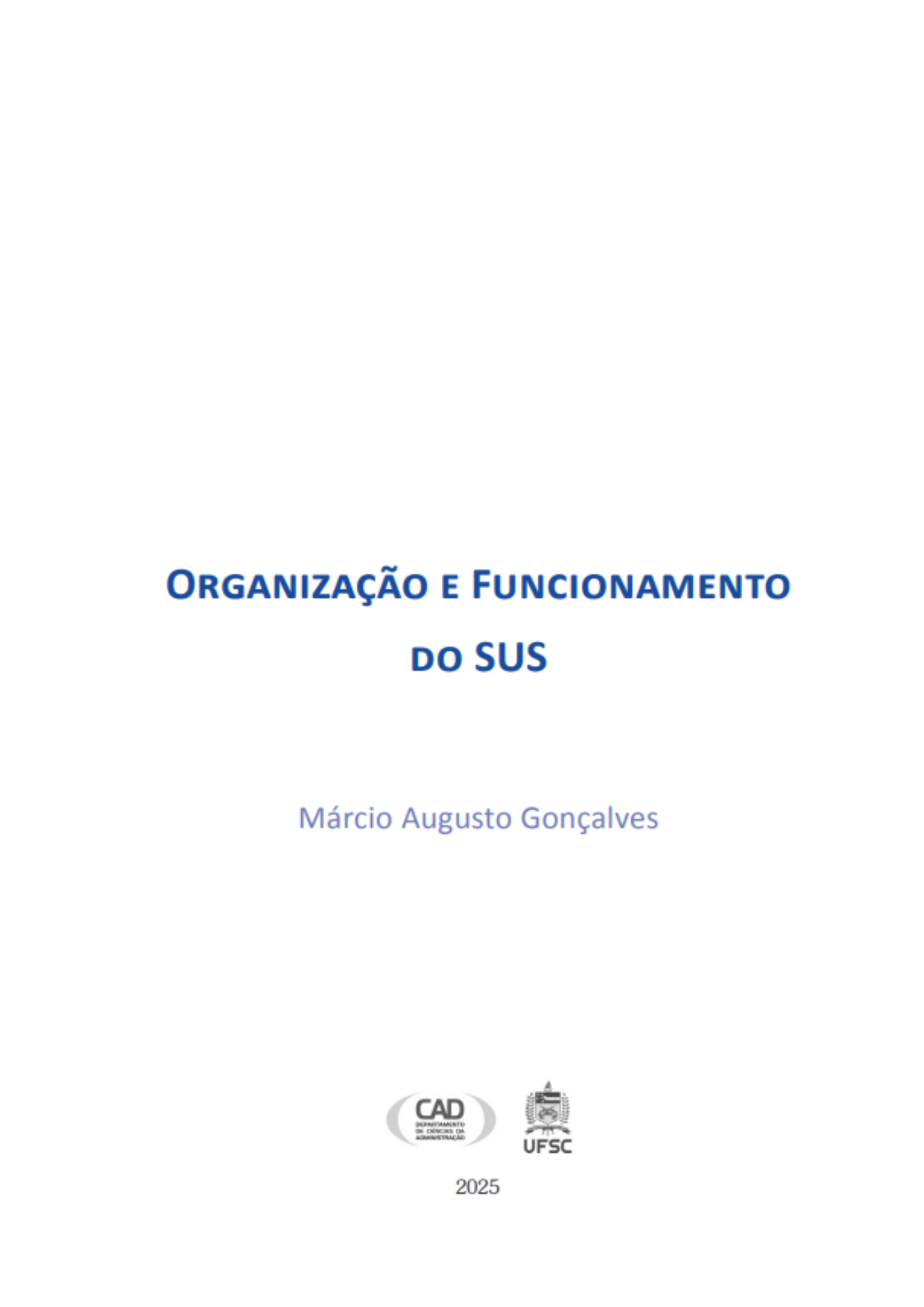 Organização e funcionamento do SUS