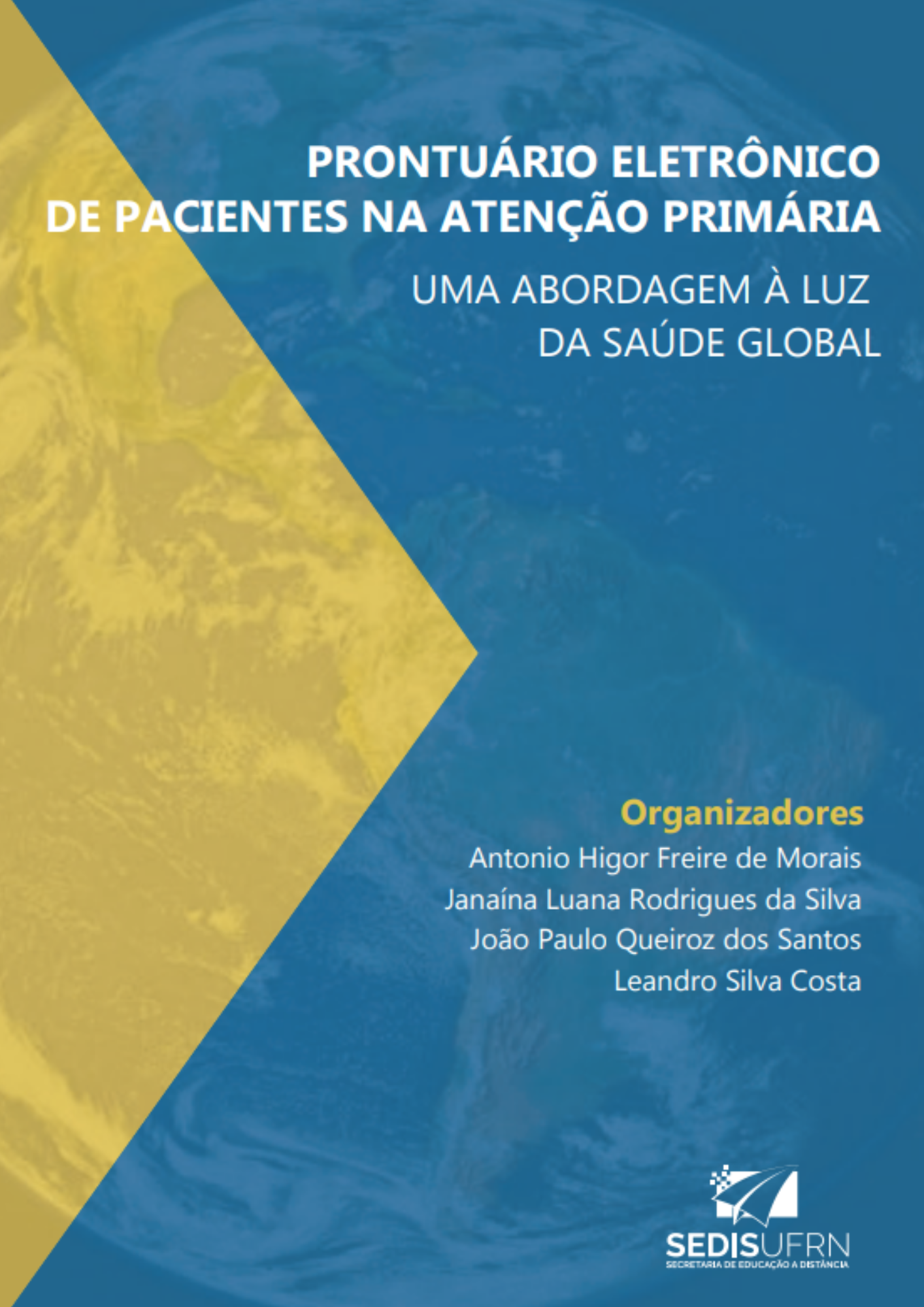 Prontuário Eletrônico de Pacientes na Atenção Primária uma Abordagem à Luz da Saúde Global
