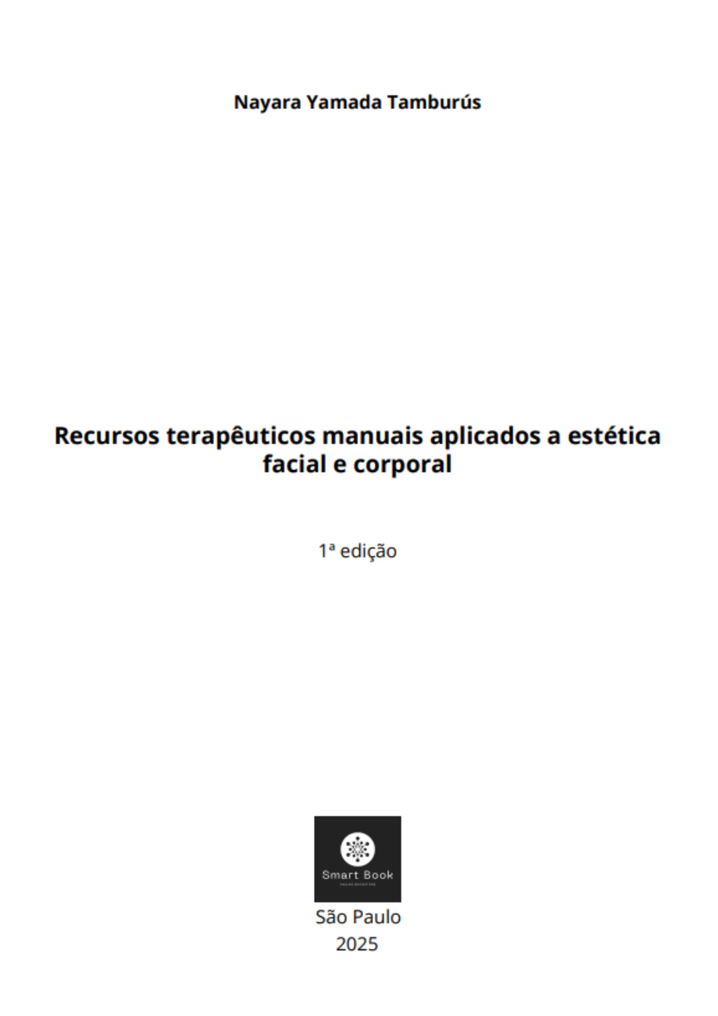 Recursos terapêuticos manuais aplicados à estética facial e corporais