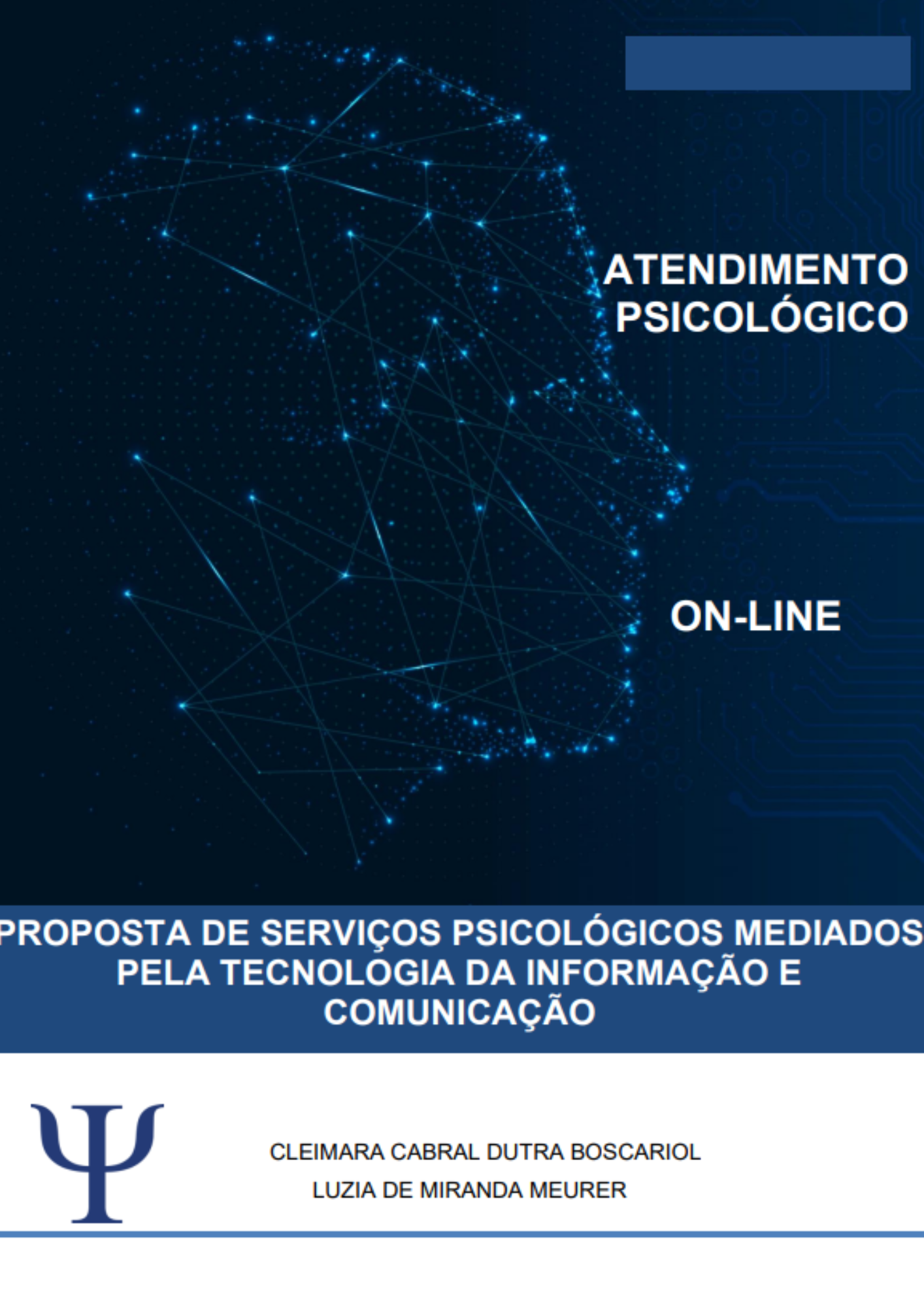 Atendimento psicológico on-line - proposta de serviços psicológicos mediados pela tecnologia da informação e comunicação