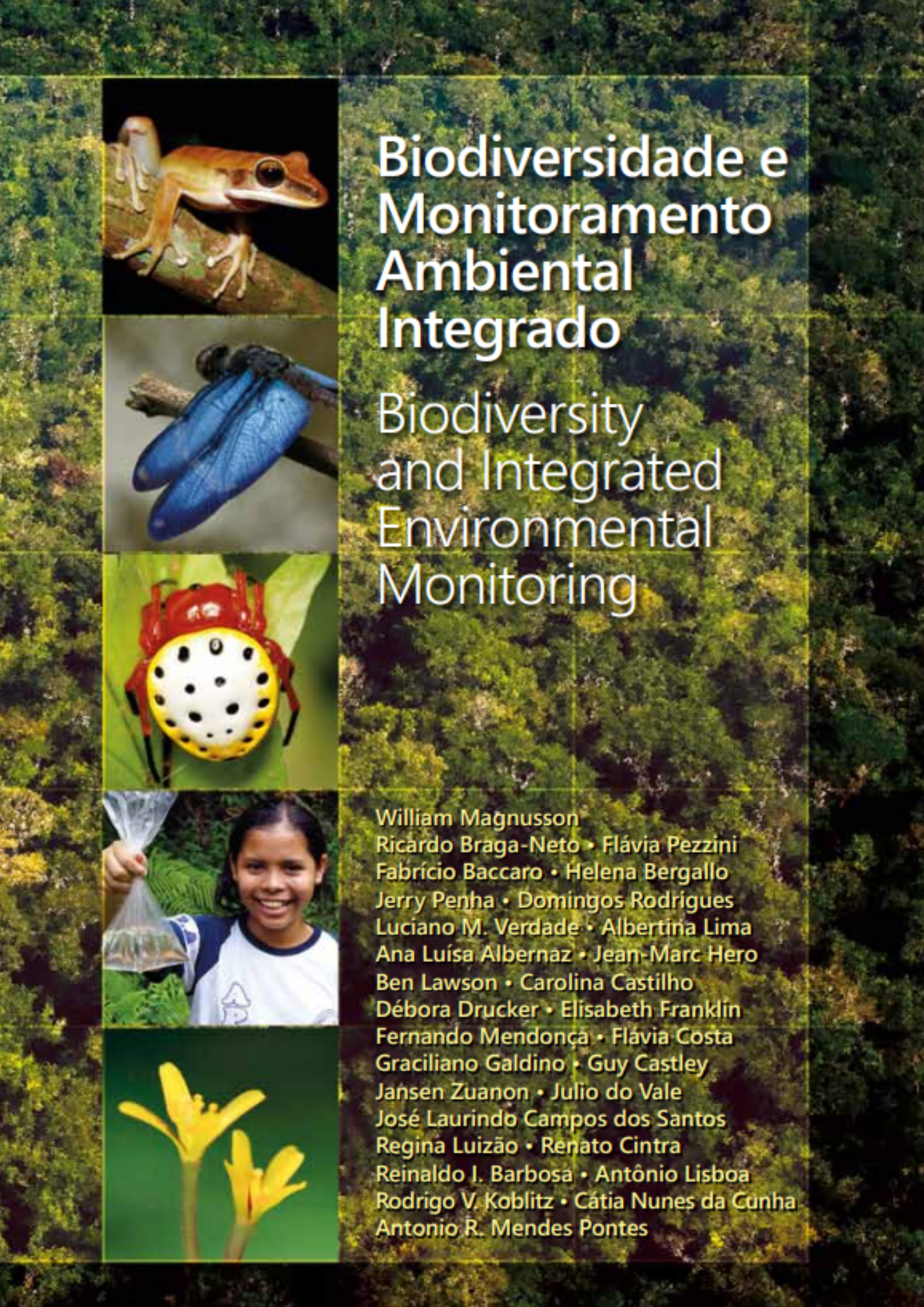 Biodiversidade e monitoramento ambiental integrado