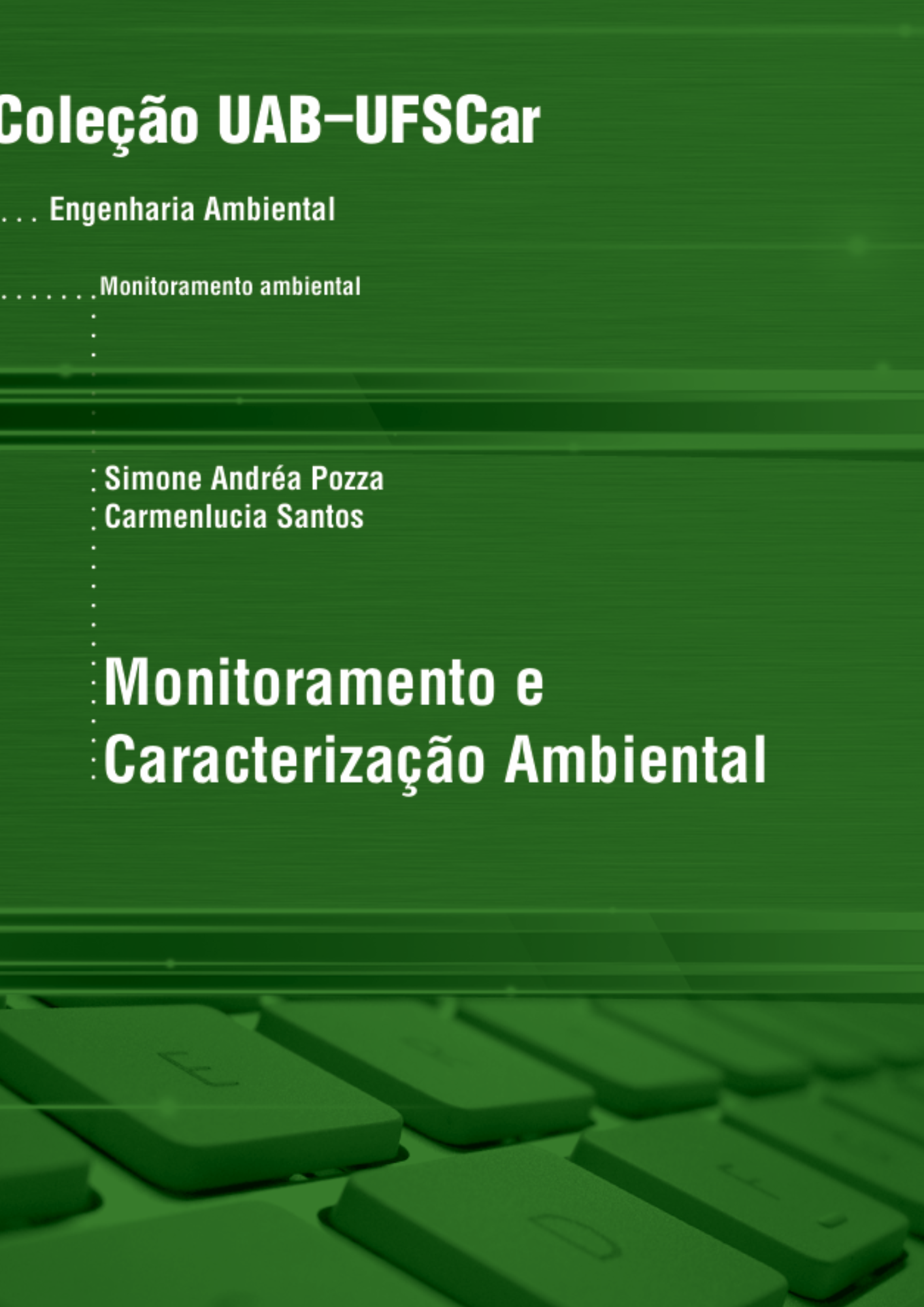 Monitoramento e caracterização ambiental