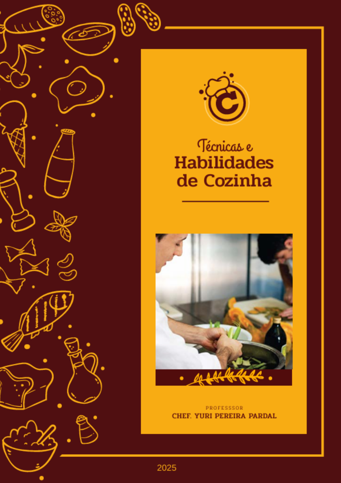 Técnicas e Habilidades de Cozinha