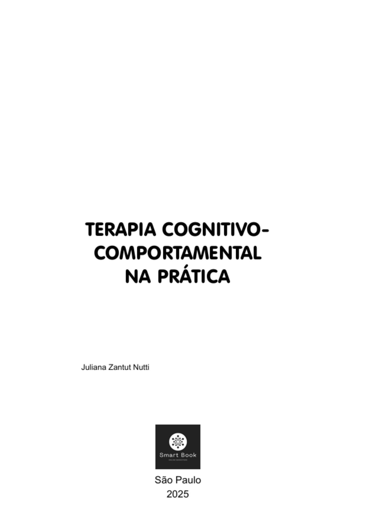 Terapia Cognitivo-Comportamental na Prática