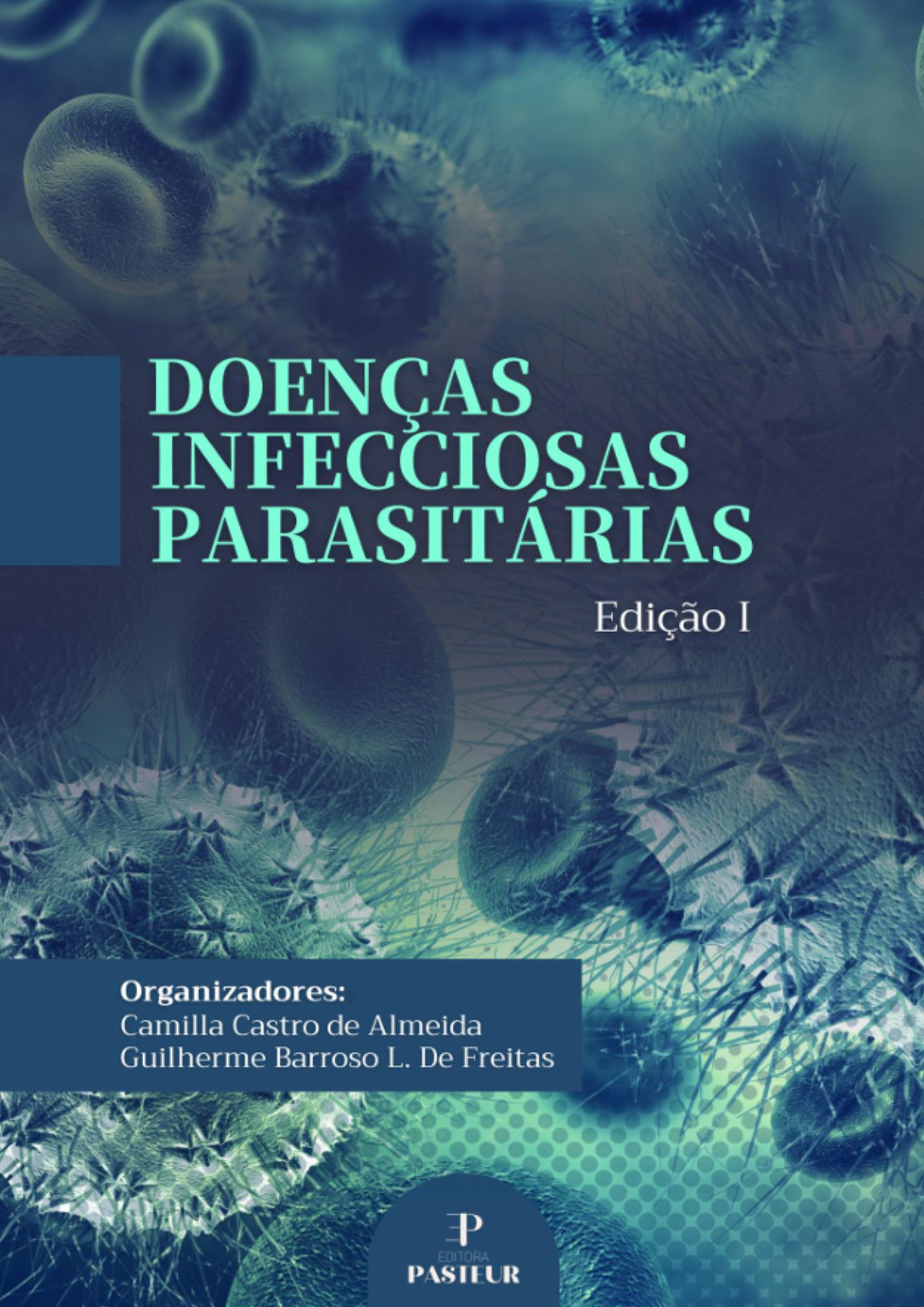 Doenças Infecciosas e Parasitárias V. 1