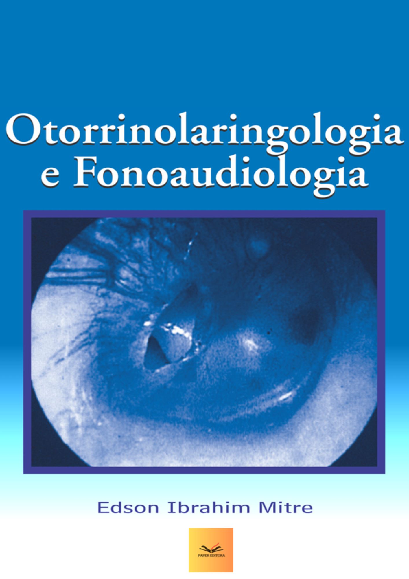 Otorrinolaringologia e fonoaudiologia