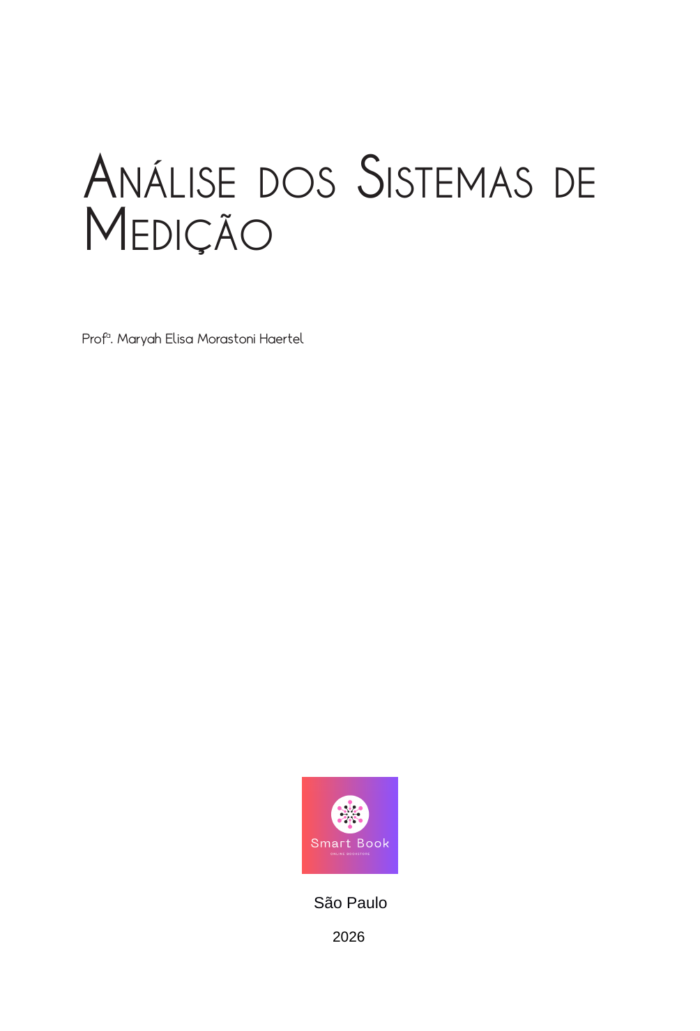 Análise Dos Sistemas de Medição