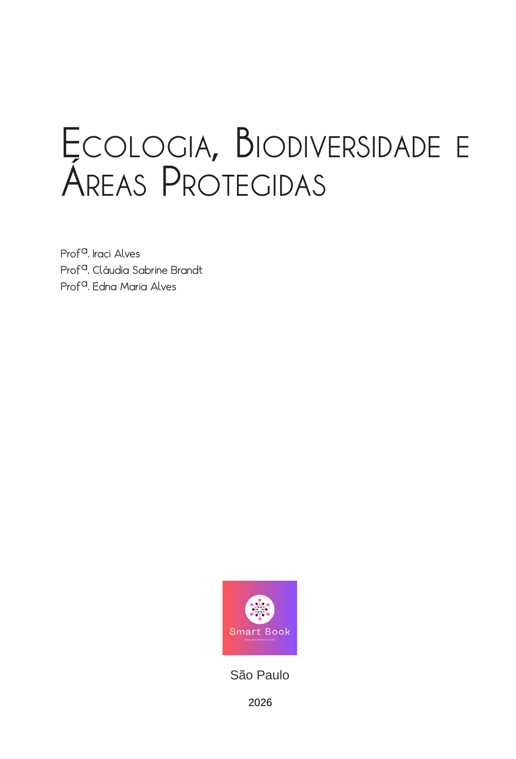 Ecologia, biodiversidade e áreas protegidas