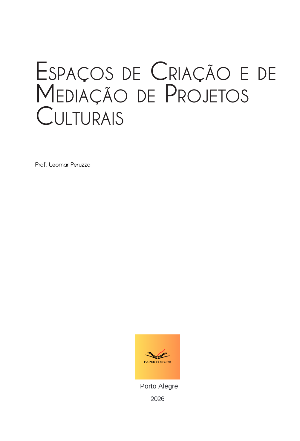Espaços de Criação e de Mediação de Projetos Culturais