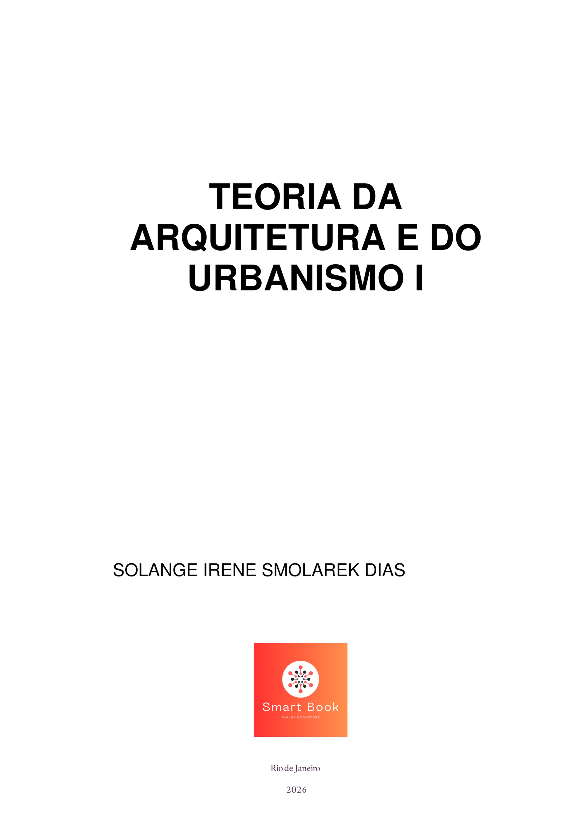 Teoria da arquitetura e do urbanismo I