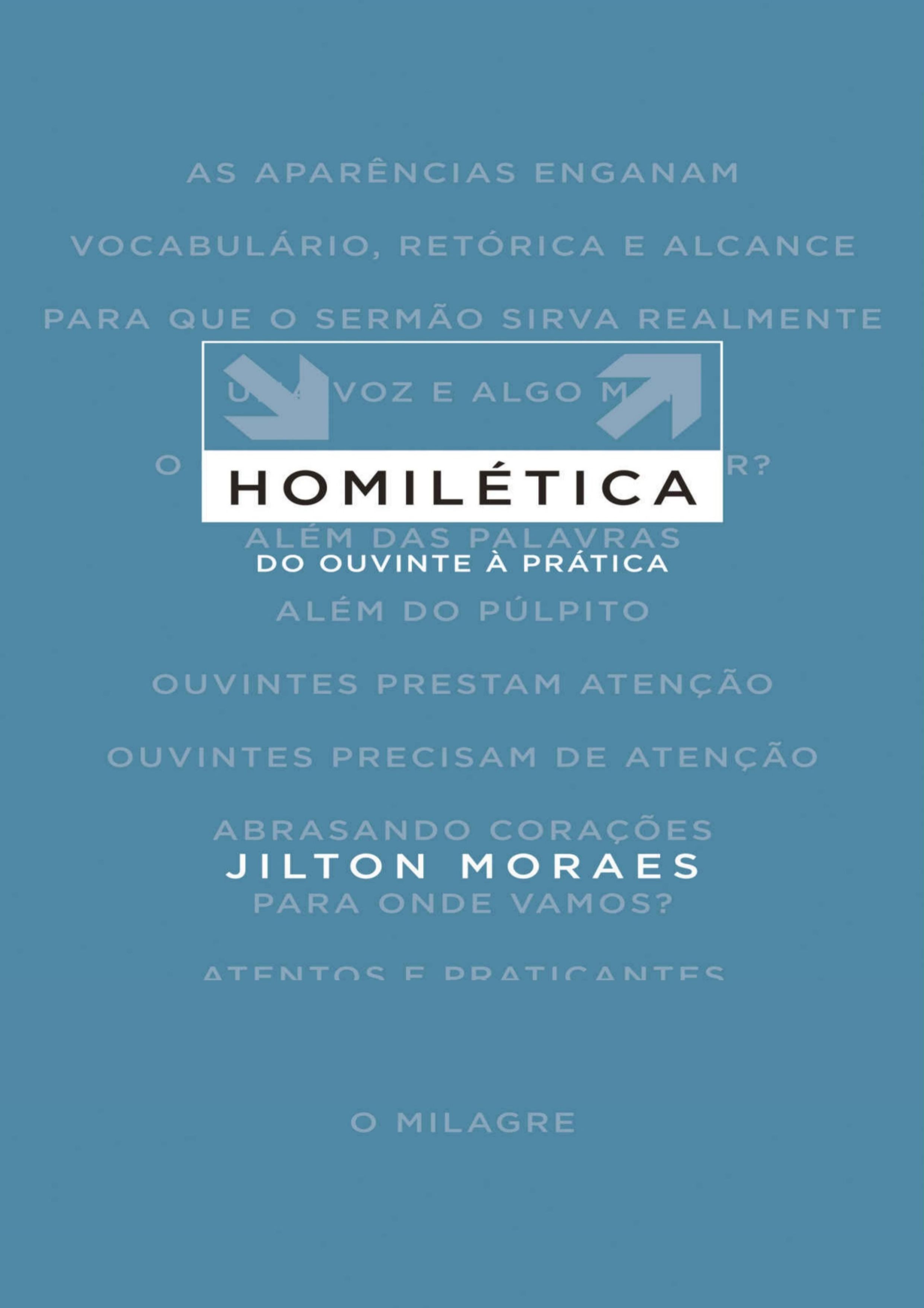 Homilética do ouvinte à prática