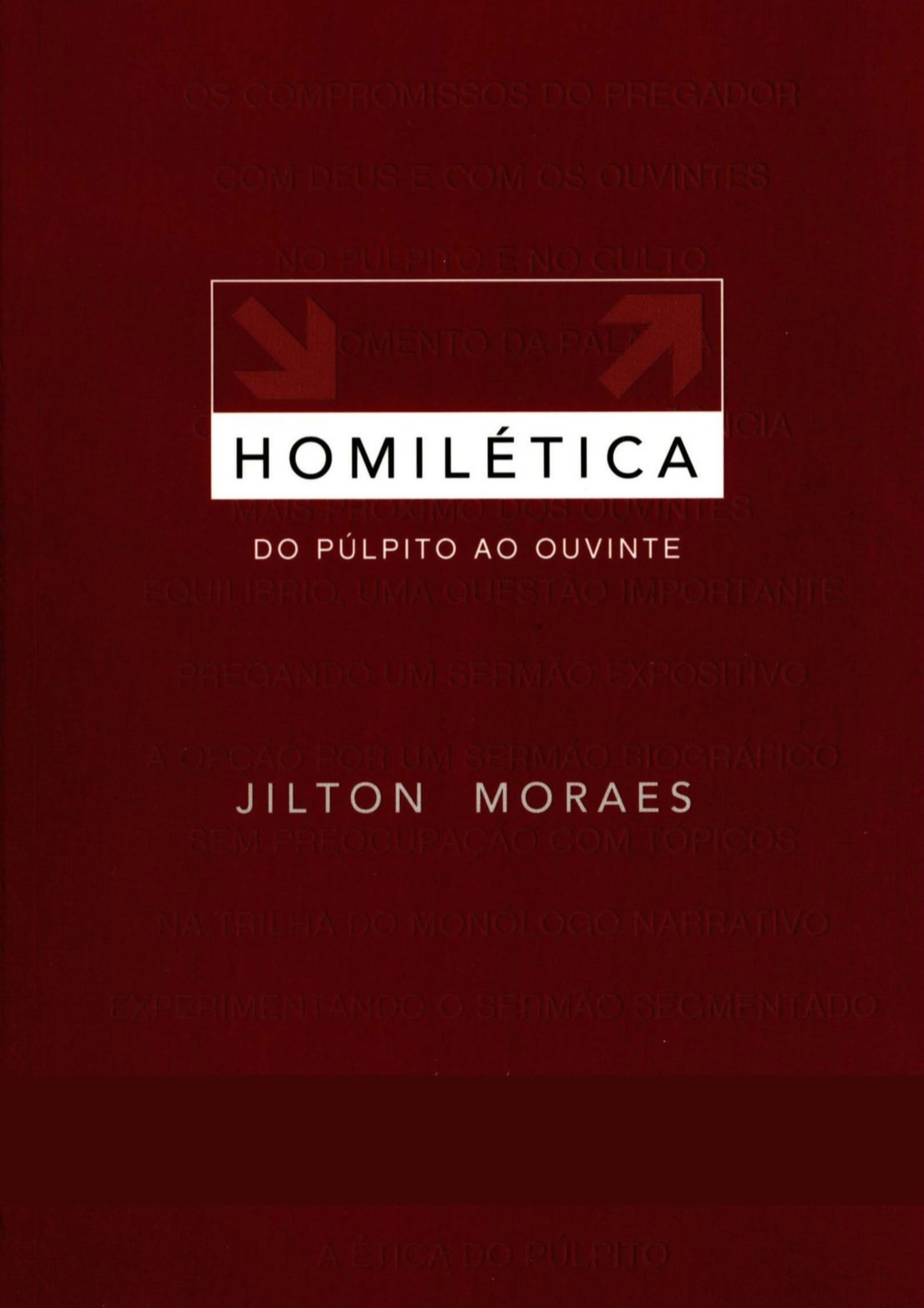 Homiletica do pulpito ao ouvinte