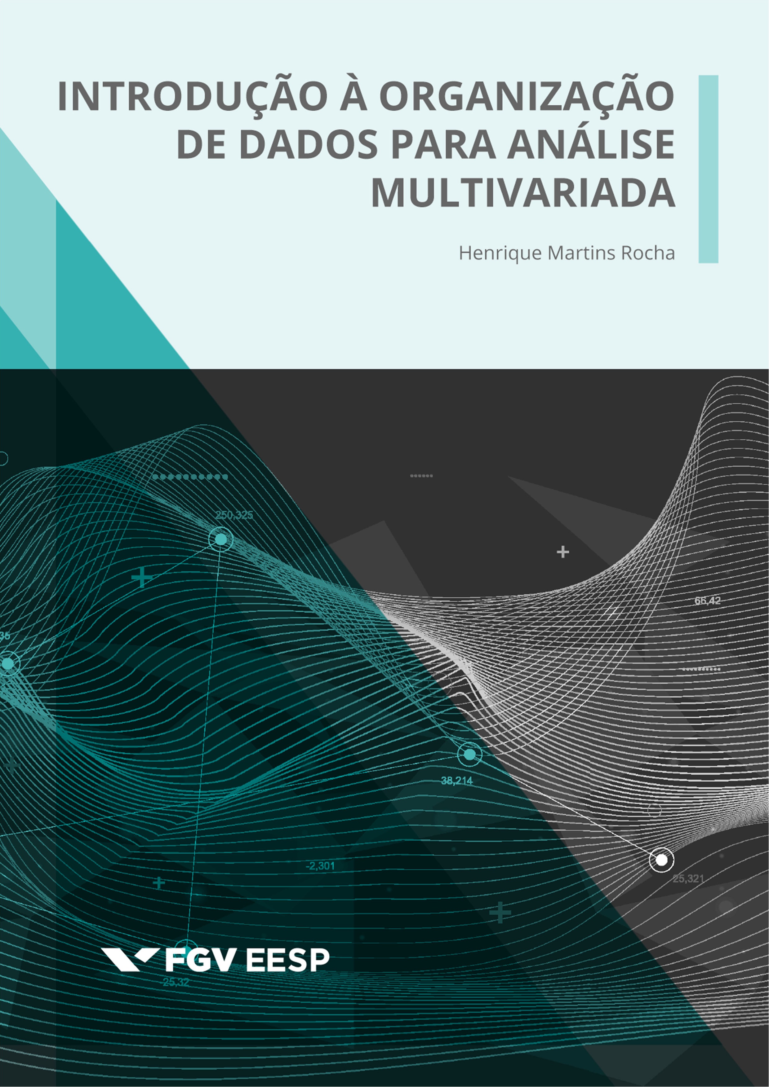 Introdução à organização de dados para análise multivariada