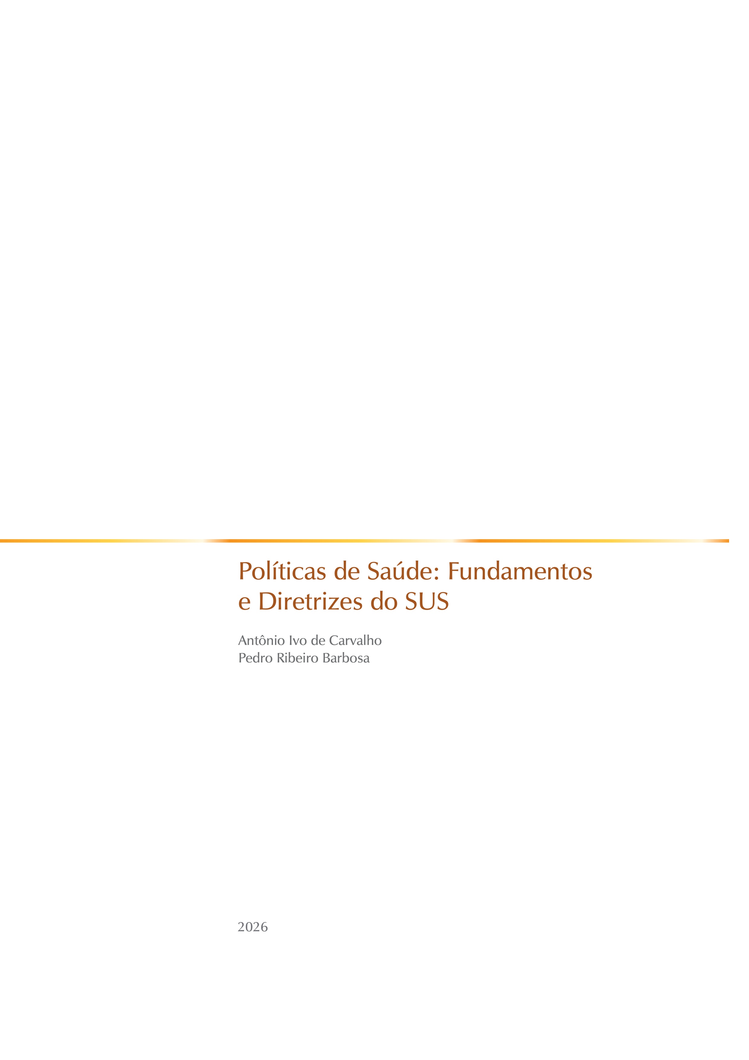 Políticas de Saúde - Fundamentos e diretrizes so SUS