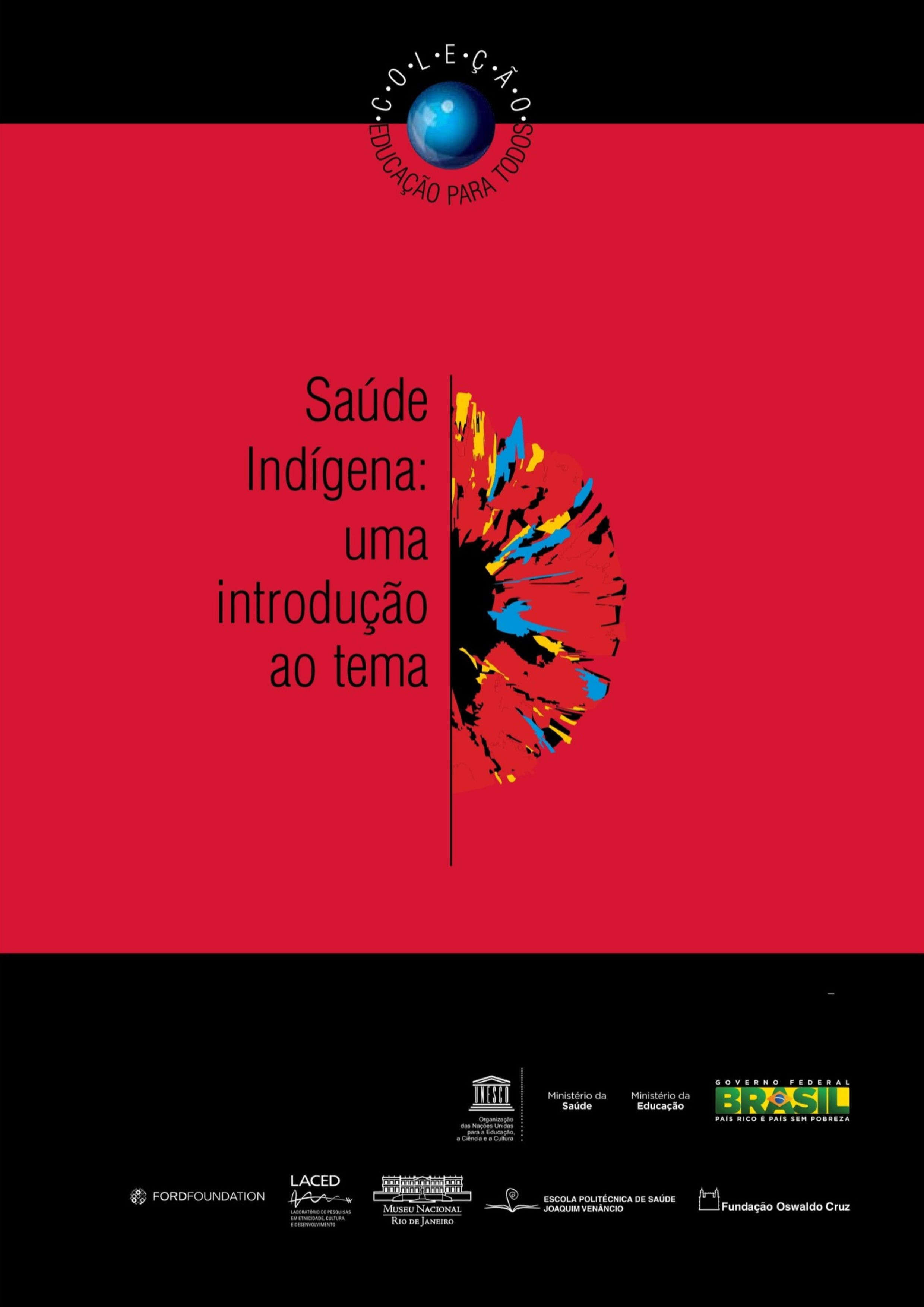 Saúde Indígena - uma introdução ao tema