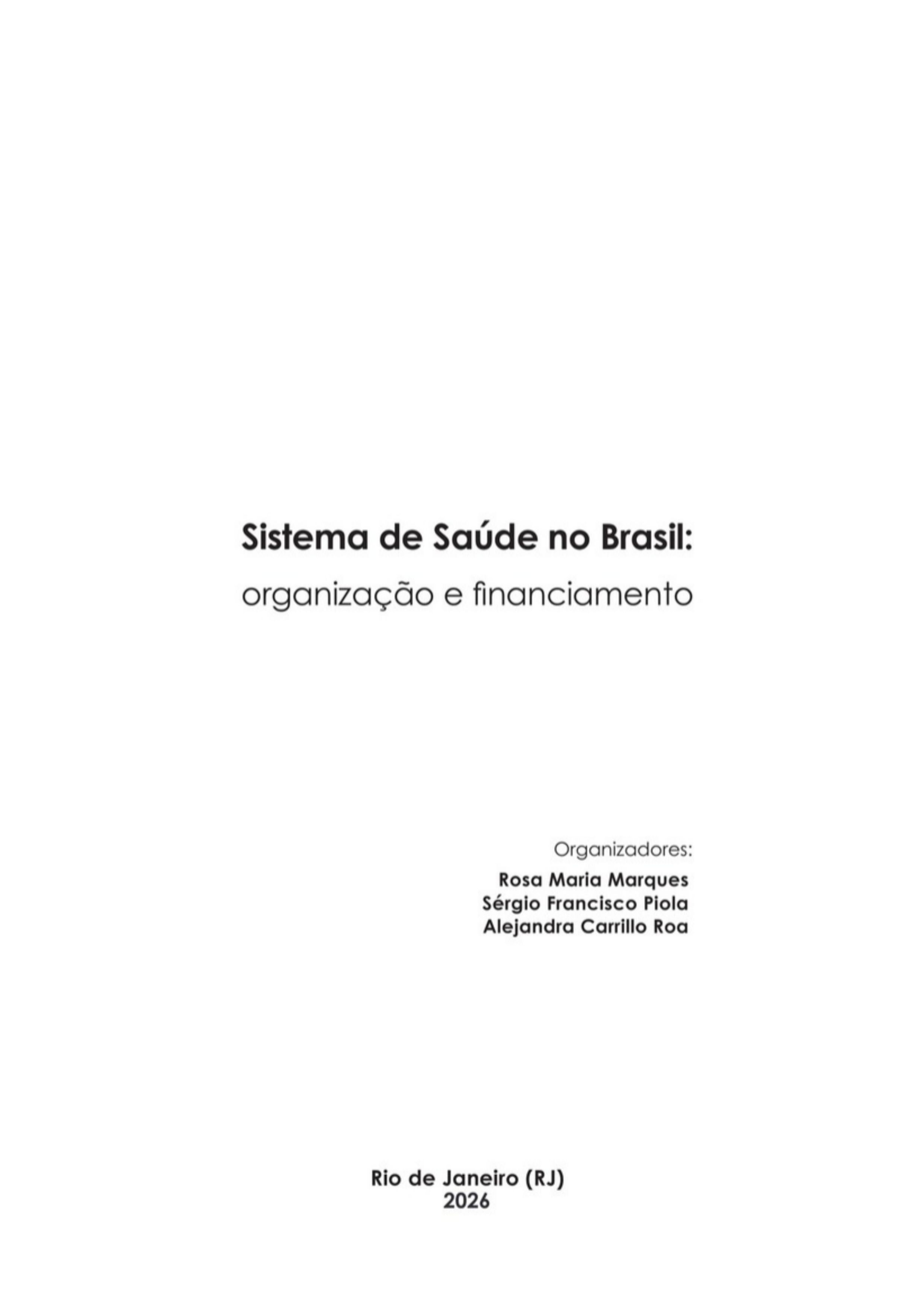 Sistema de saúde no Brasil - organização e financiamento