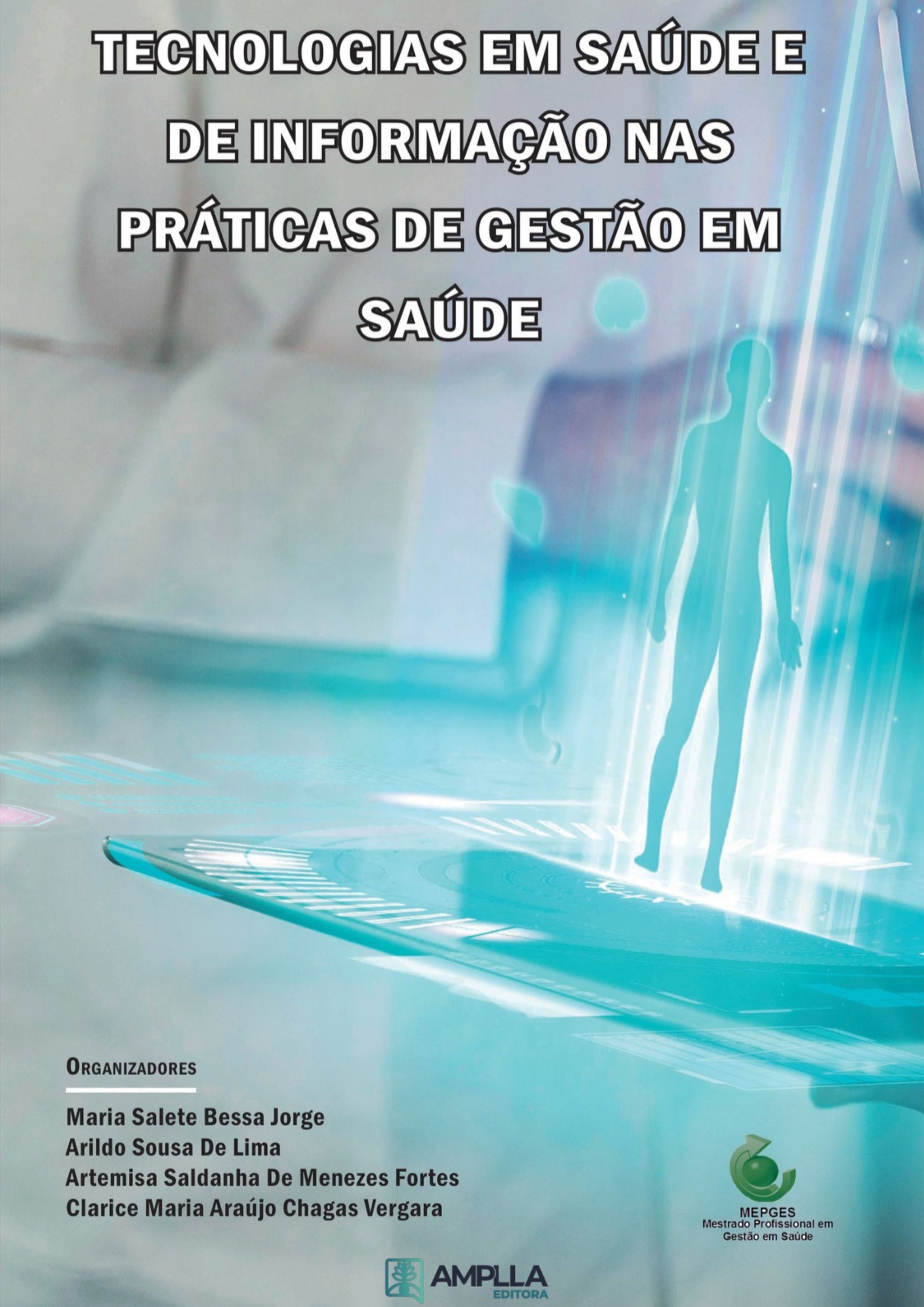 Tecnologias em saúde e de informação nas práticas de gestão em saúde