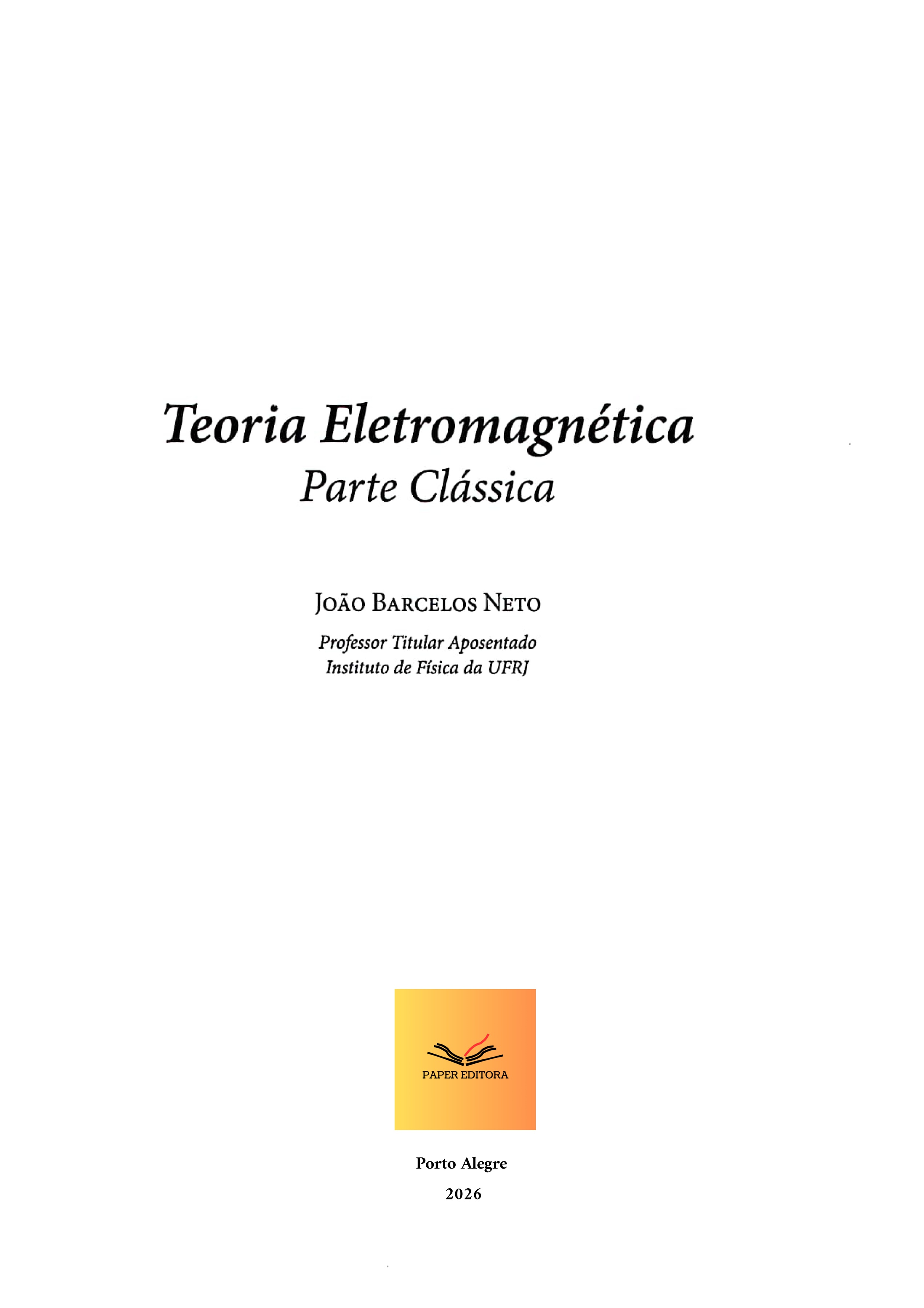 Teoria eletromagnética - parte clássica