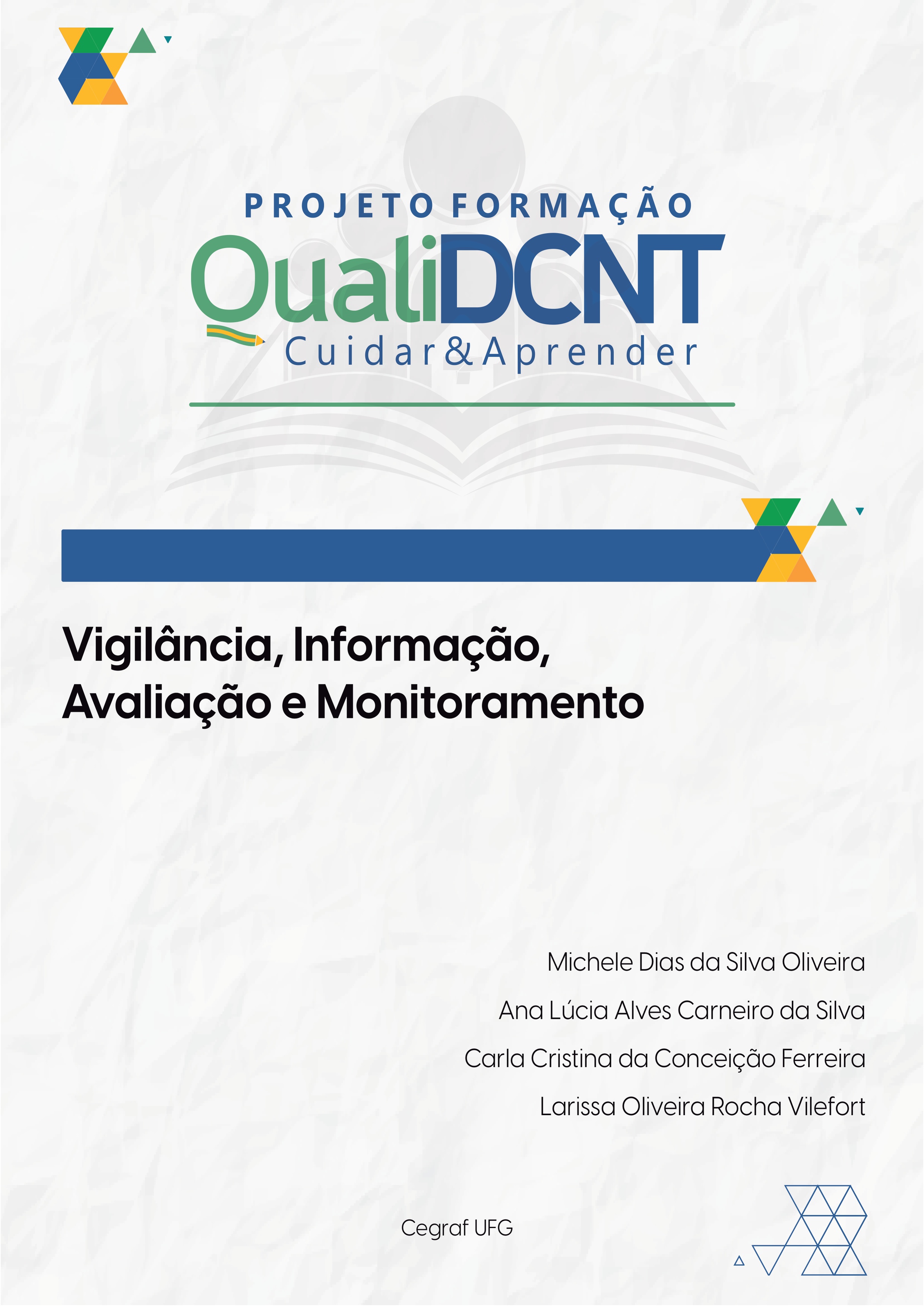Vigilância, Informação, Avaliação e Monitoramento em Saúde